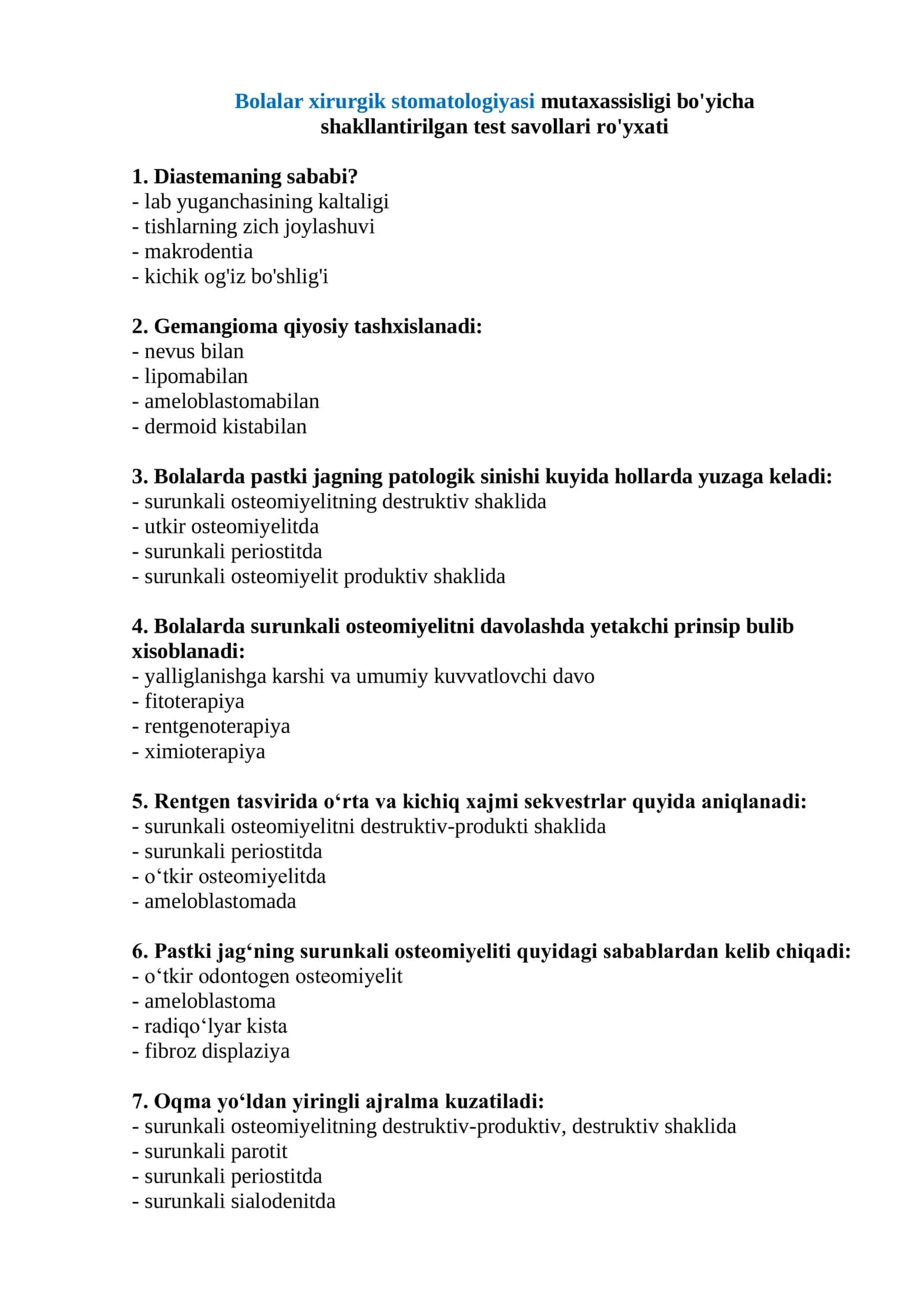 Bolalar xirurgik stomatologiyasi mutaxassisligi bo'yicha shakllantirilgan test savollari ro'yxati 1
