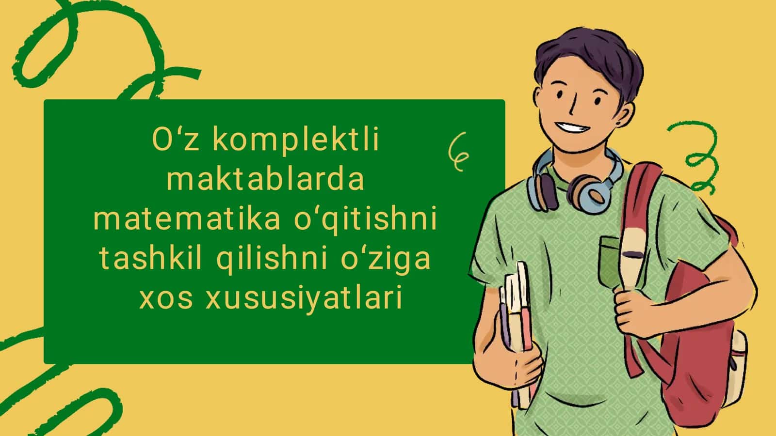 Oʻz komplektli maktablarda matematika oʻqitishni tashkil qilishni oʻziga xos xususiyatlari 1