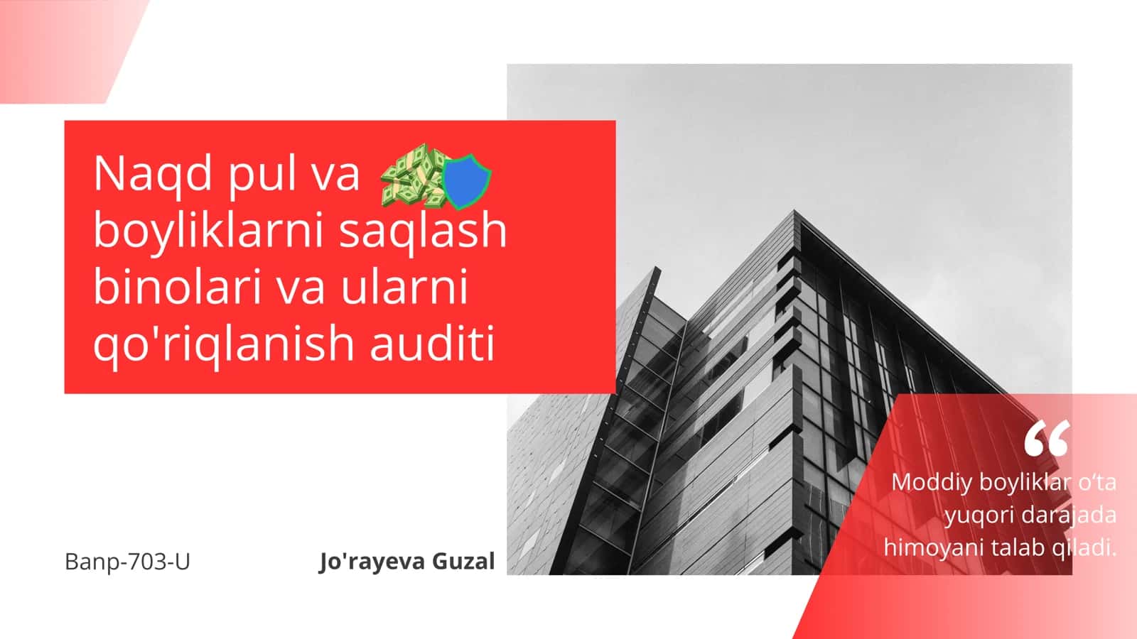 Naqd pul va boyliklarni saqlash binolari va ularni qo'riqlanish auditi Banp-703-U 1