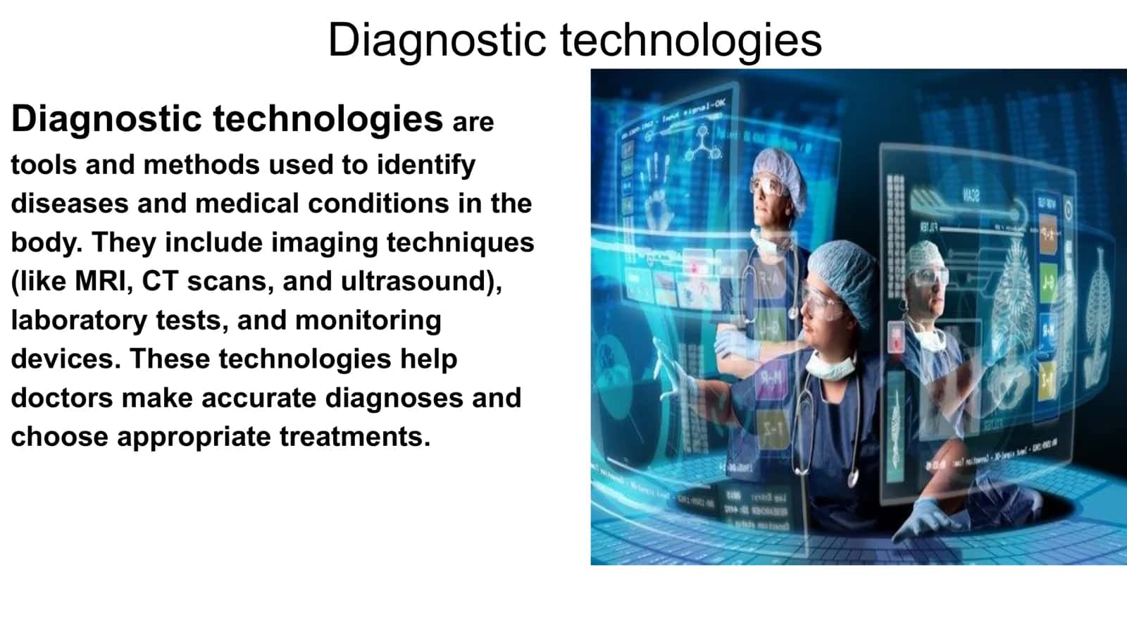 Diagnostic technologies 1