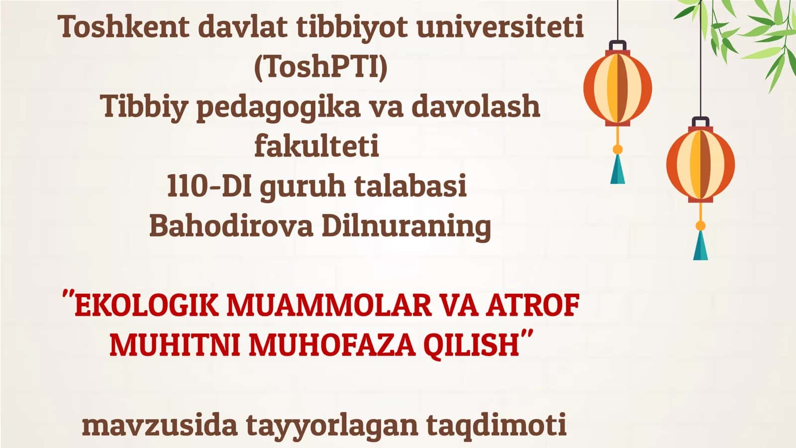 "EKOLOGIK MUAMMOLAR VA ATROF MUHITNI MUHOFAZA QILISH" 1