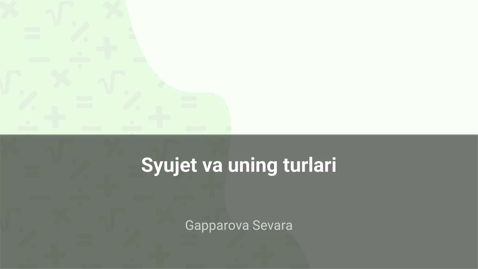 Syujet va uning turlari 1