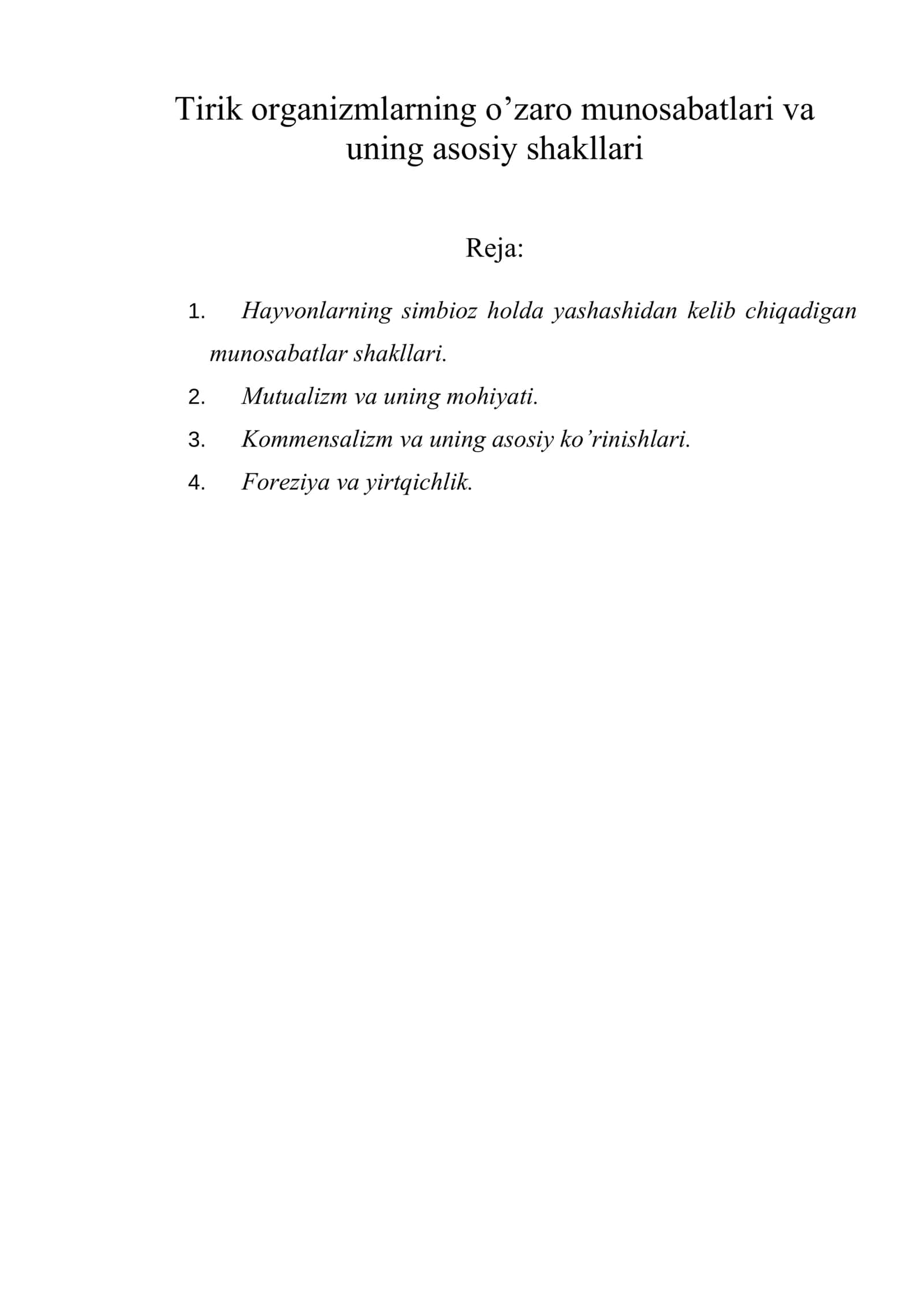 Tirik organizmlarning o’zaro munosabatlari va uning asosiy shakllari 1