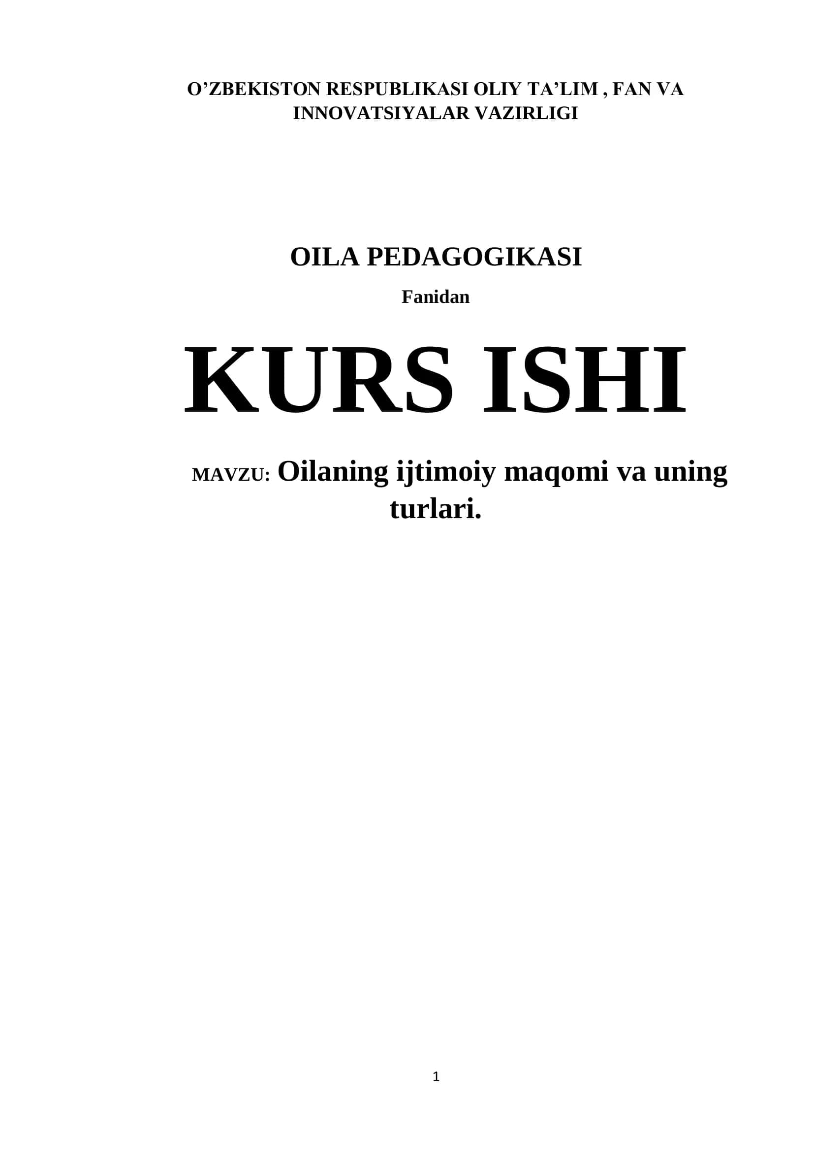 Oilaning ijtimoiy maqomi va uning turlari kurs ishi 1