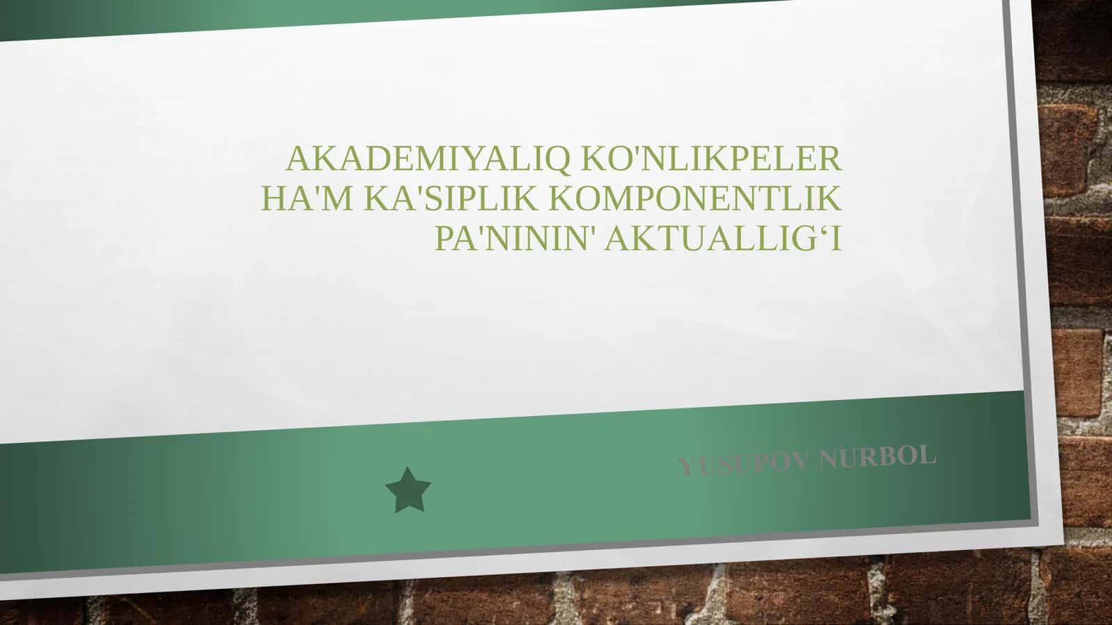 AKADEMIYALIQ KO'NLIKPELER HÁM KA'SIPLIK KOMPONENTLIK PÁNININ' AKTUALLIG‘I 1