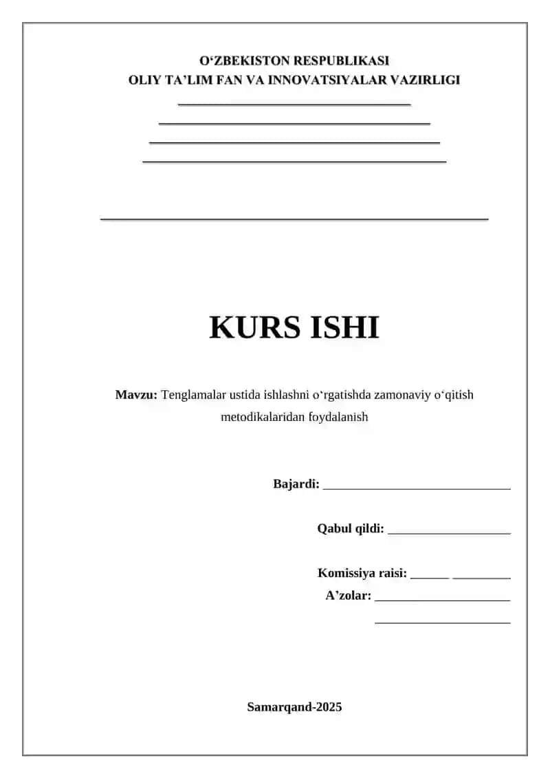 Tenglamalar ustida ishlashni o‘rgatishda zamonaviy o‘qitish metodikalaridan foydalanish
