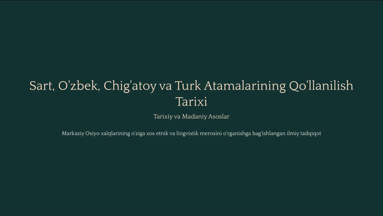 Sart, O'zbek, Chig'atoy va Turk Atamalarining Qo'llanilish Tarixi 1