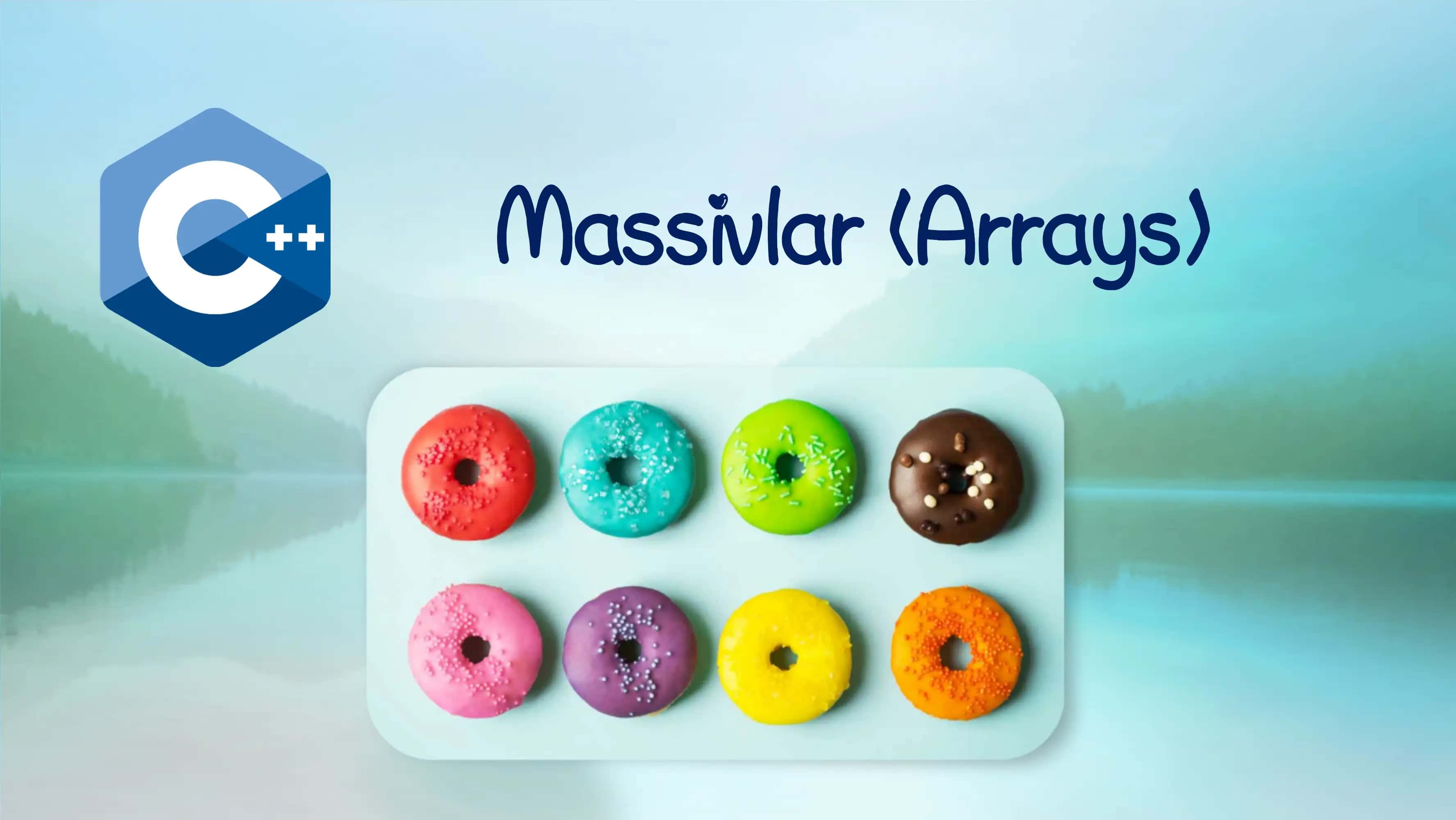 Massivlar (Arrays) 1