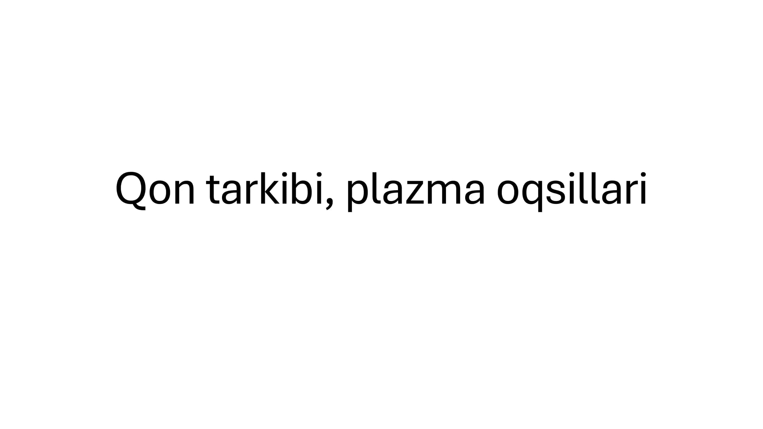 Qon tarkibi, plazma oqsillari 1