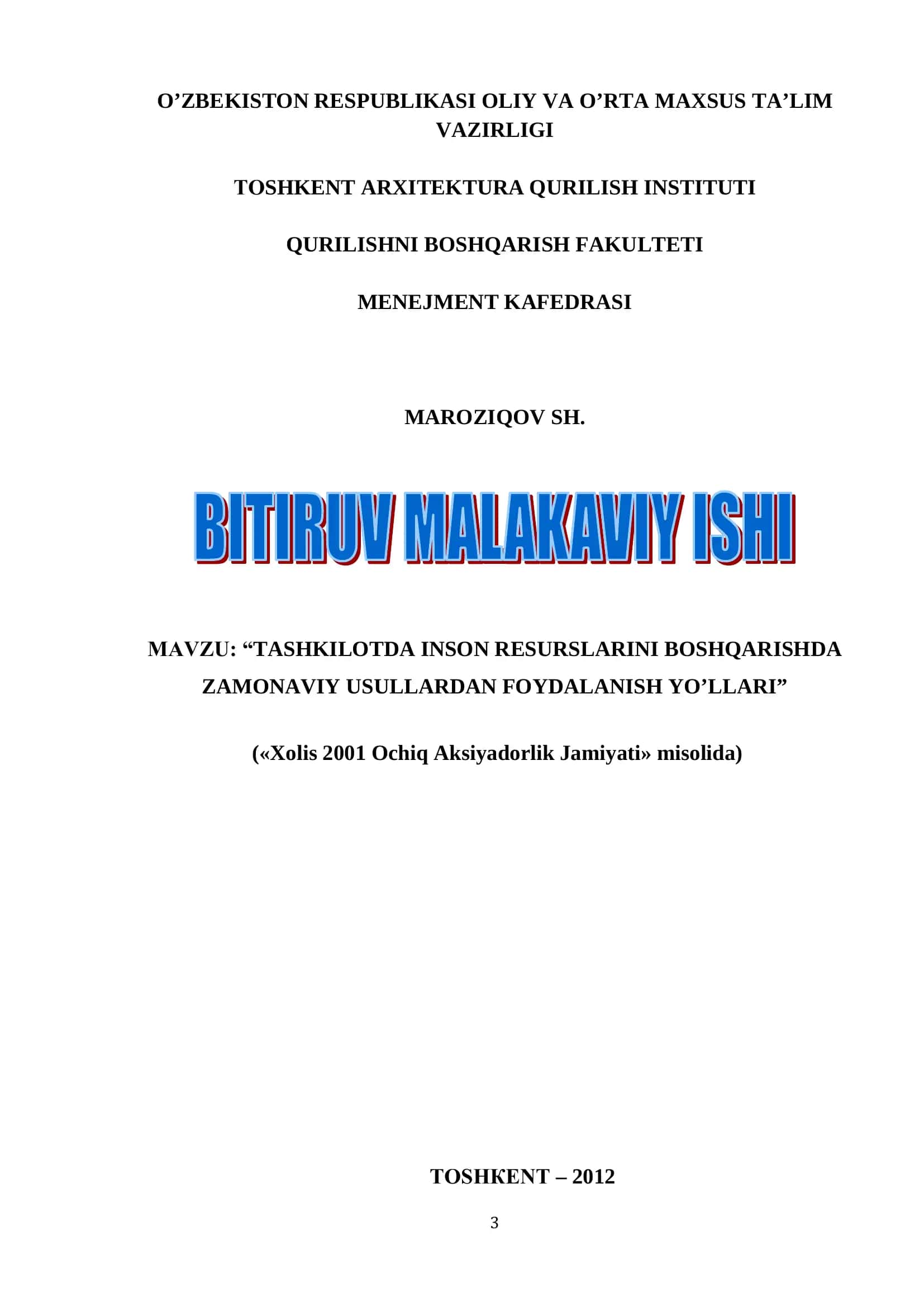 MAVZU: “TASHKILOTDA INSON RESURSLARINI BOSHQARISHDA ZAMONAVIY USULLARDAN FOYDALANISH YO’LLARI” («Xolis 2001 Ochiq Aksiyadorlik Jamiyati» misolida) 1