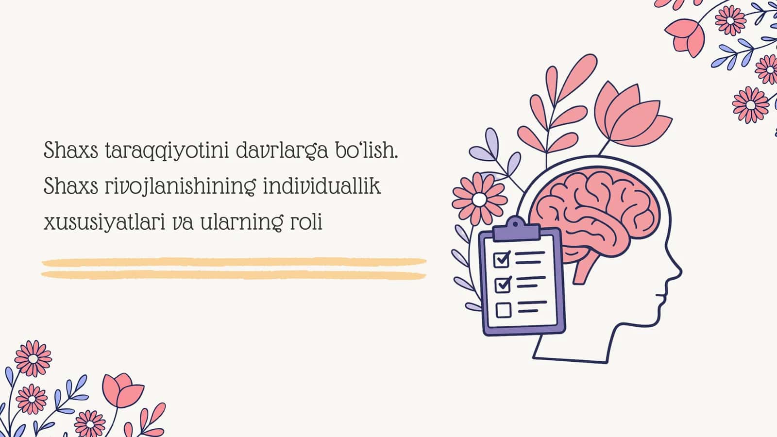 Shaxs taraqqiyotini davrlarga bo‘lish. Shaxs rivojlanishining individuallik xususiyatlari va ularning roli 1