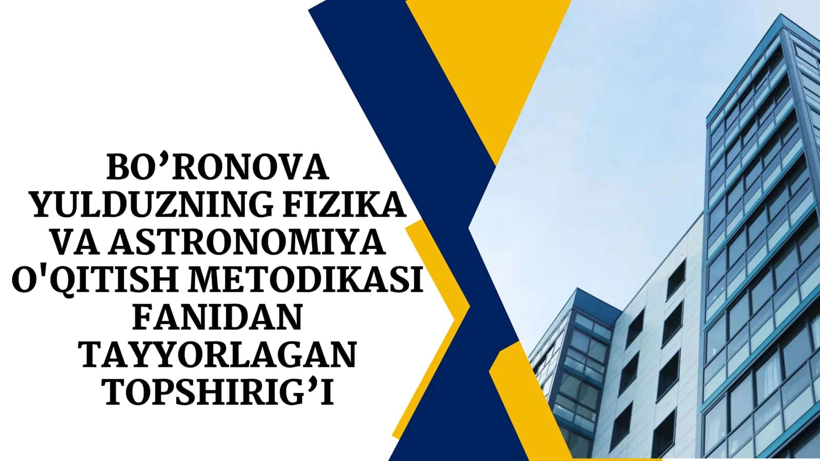 BO’RONOVA YULDUZNING FIZIKA VA ASTRONOMIYA O'QITISH METODIKASI 1