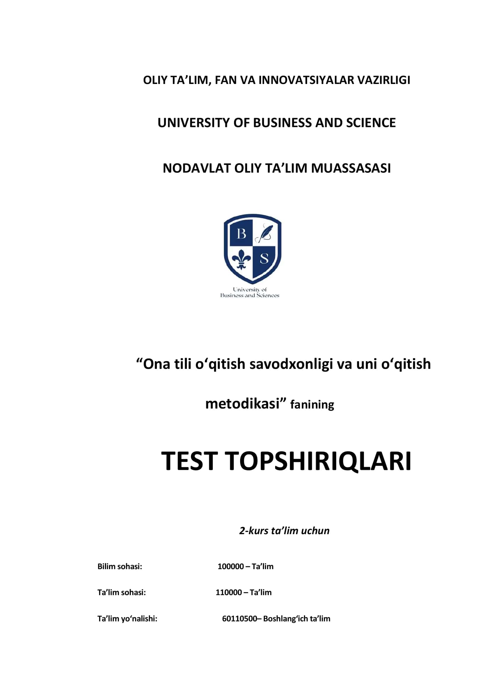 "Ona tili o‘qitish savodxonligi va uni o‘qitish metodikasi test topshiriqlari" 1