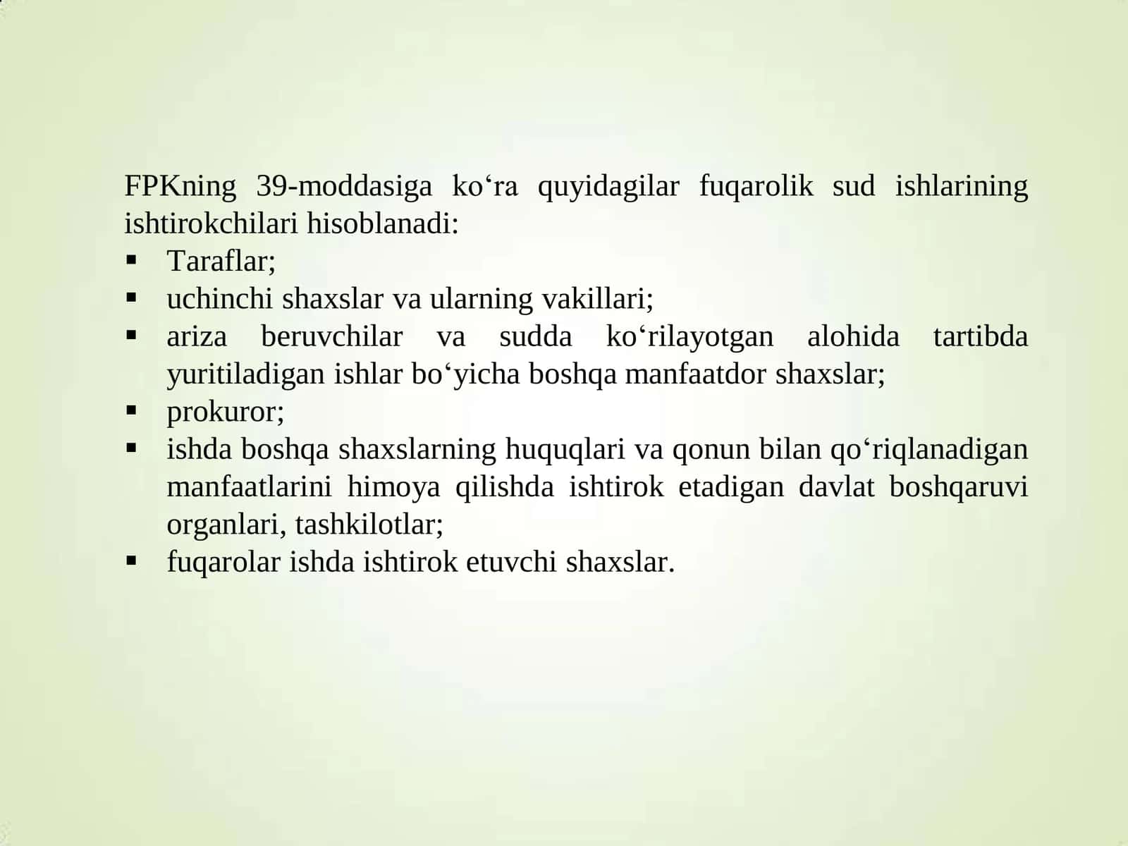 Fuqarolik sud ishlarini yuritish ishtirokchilari 1