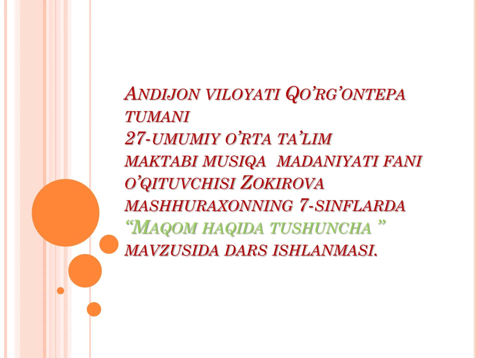 7-sinf Musiqa fanidan Maqom haqida tushuncha mavzusida dars ishlanma 1