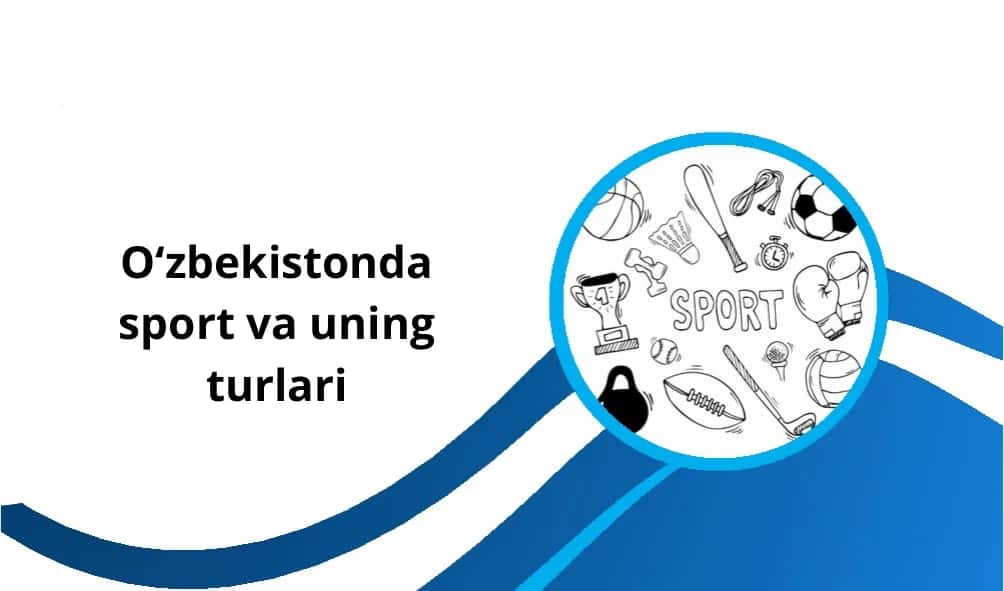 O‘zbekistonda sport va uning turlari 1