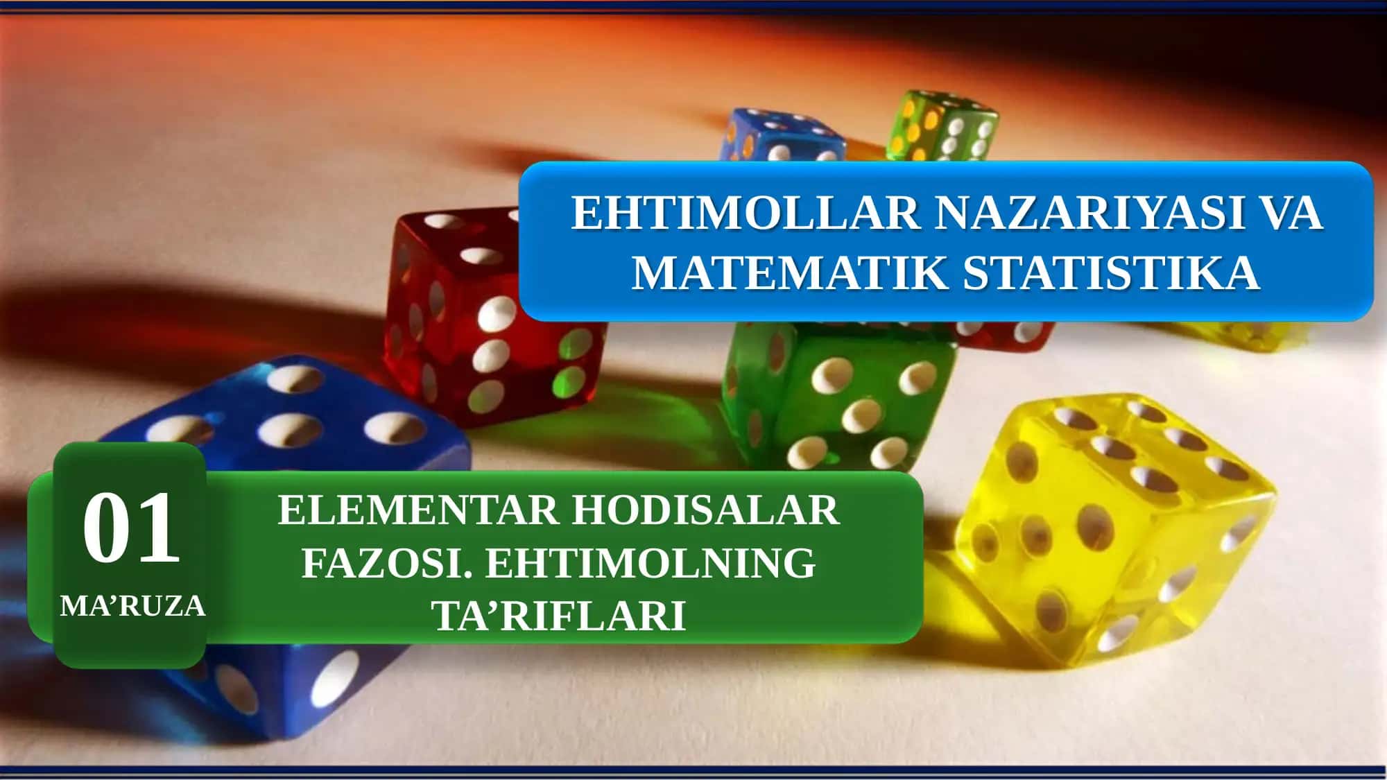 Elementar hodisalar fazosi. Ehtimolning ta’riflari 1