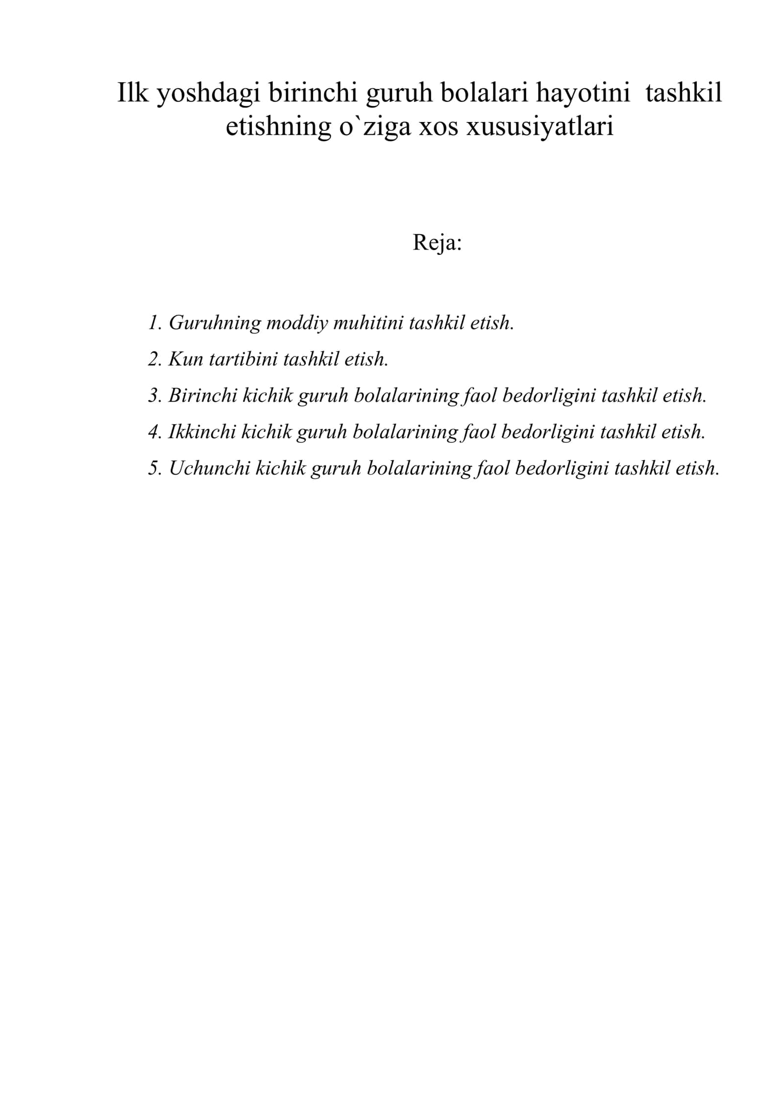 Ilk yoshdagi birinchi guruh bolalari hayotini tashkil etishning o`ziga xos xususiyatlari 1