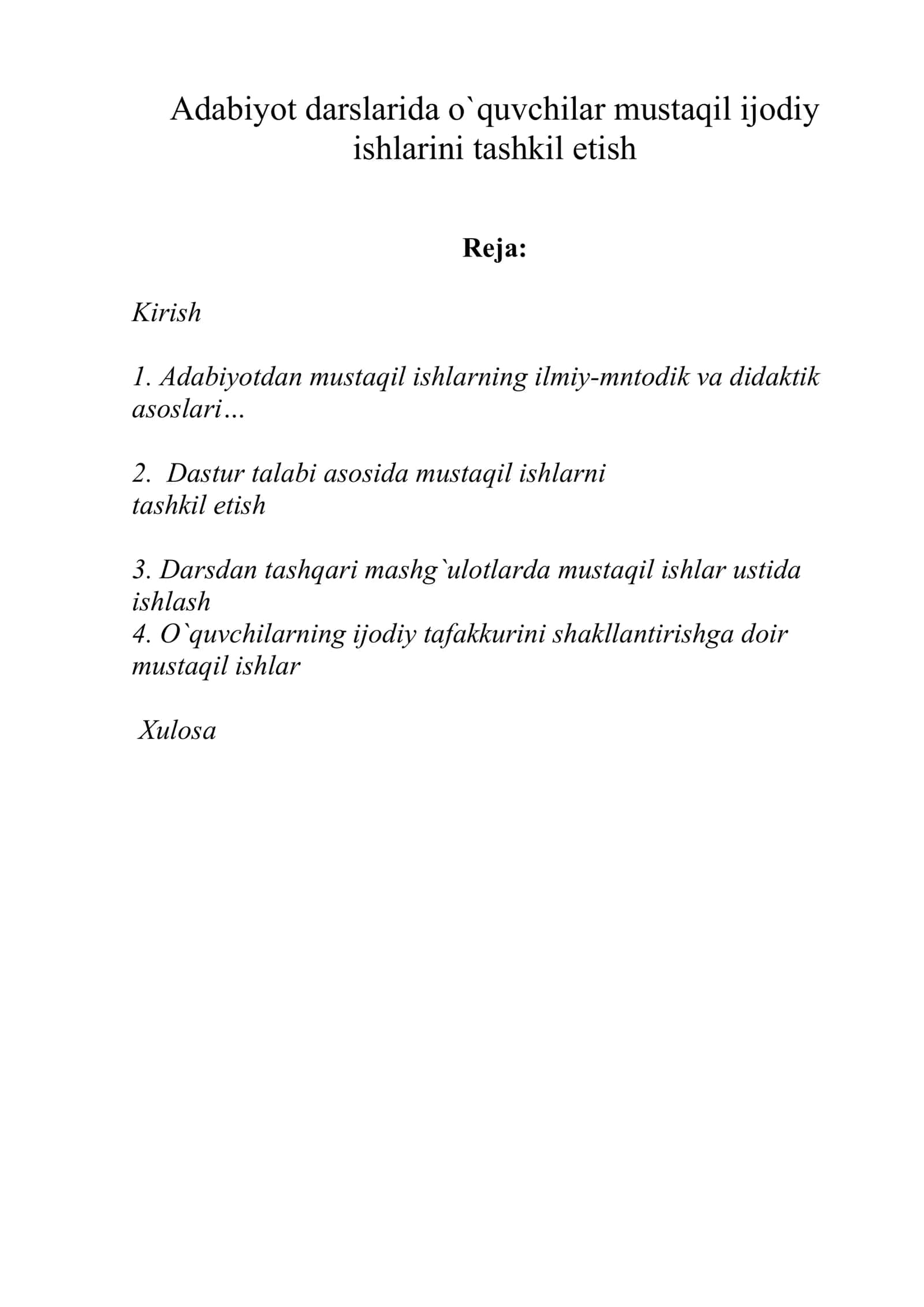 Adabiyot darslarida o`quvchilar mustaqil ijodiy ishlarini tashkil etish 1
