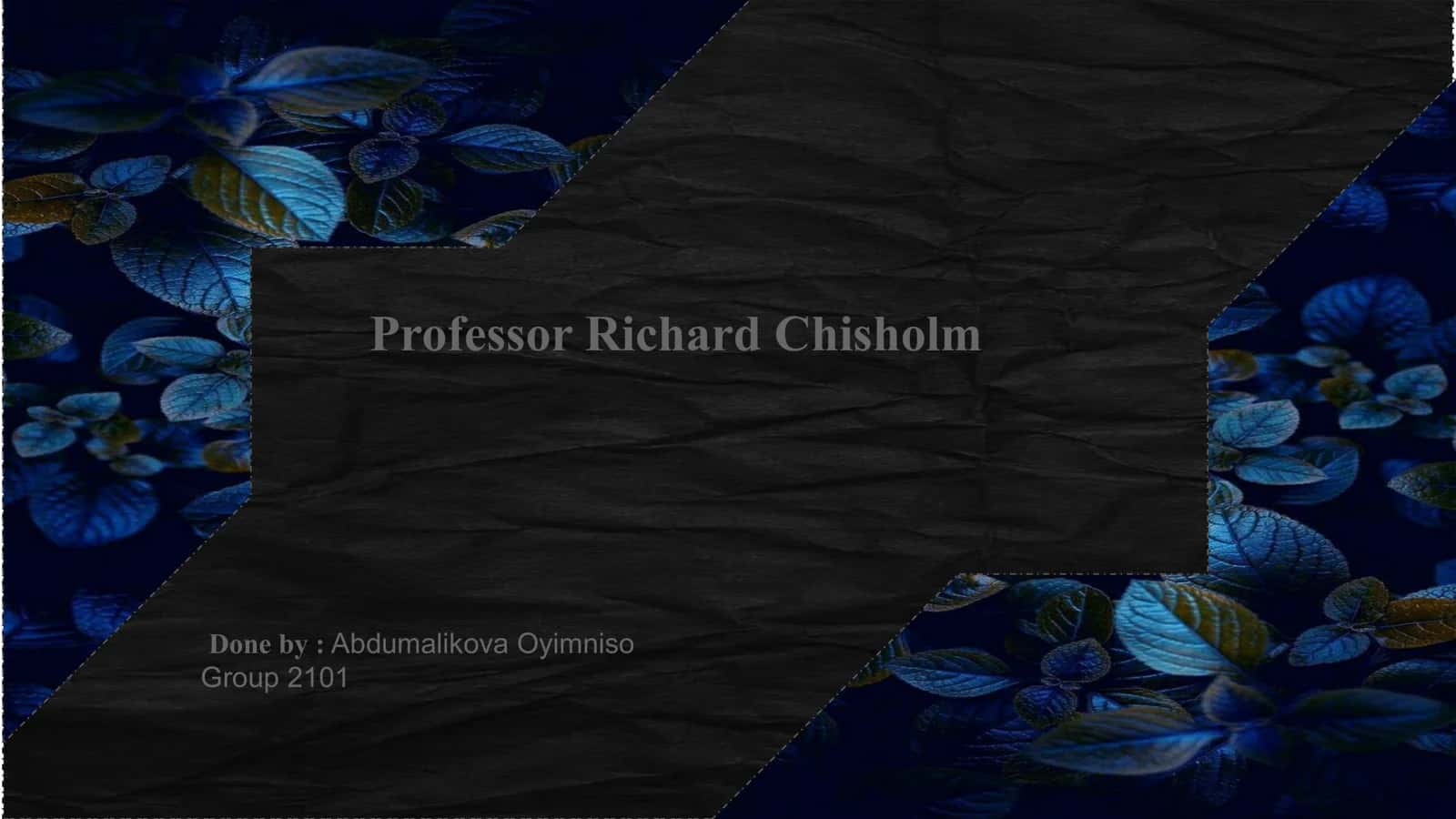 Professor Richard Chisholm AM 1