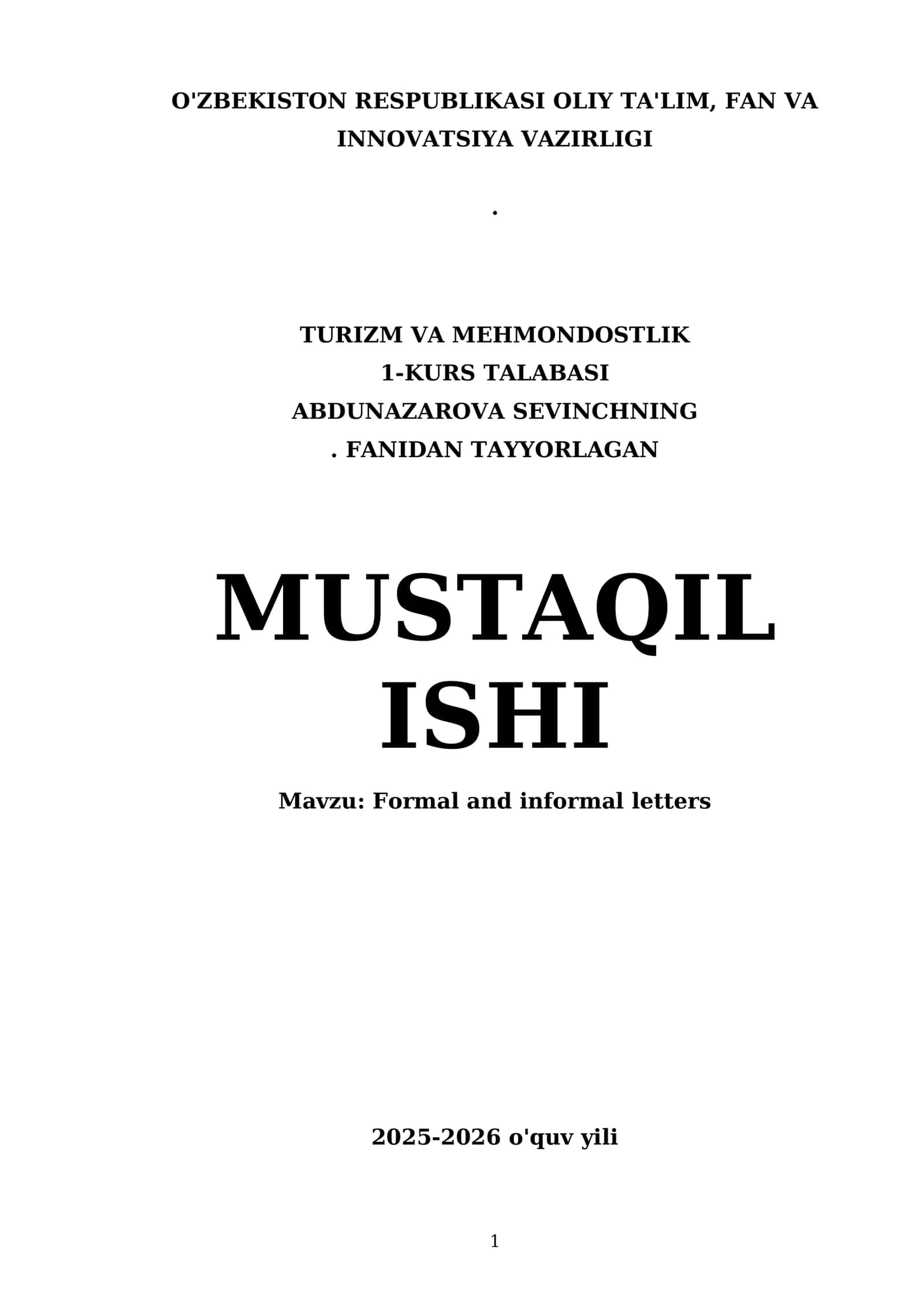 1-KURS TALABASI ABDUNAZAROVA SEVINCHNING. FANIDAN TAYYORLAGAN MUSTAQIL ISHI 1