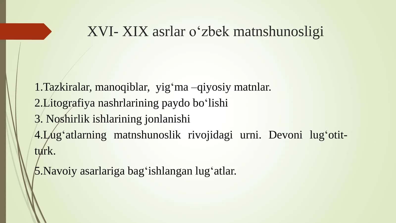 XVI XIX asrlar o‘zbek matnshunosligi 1