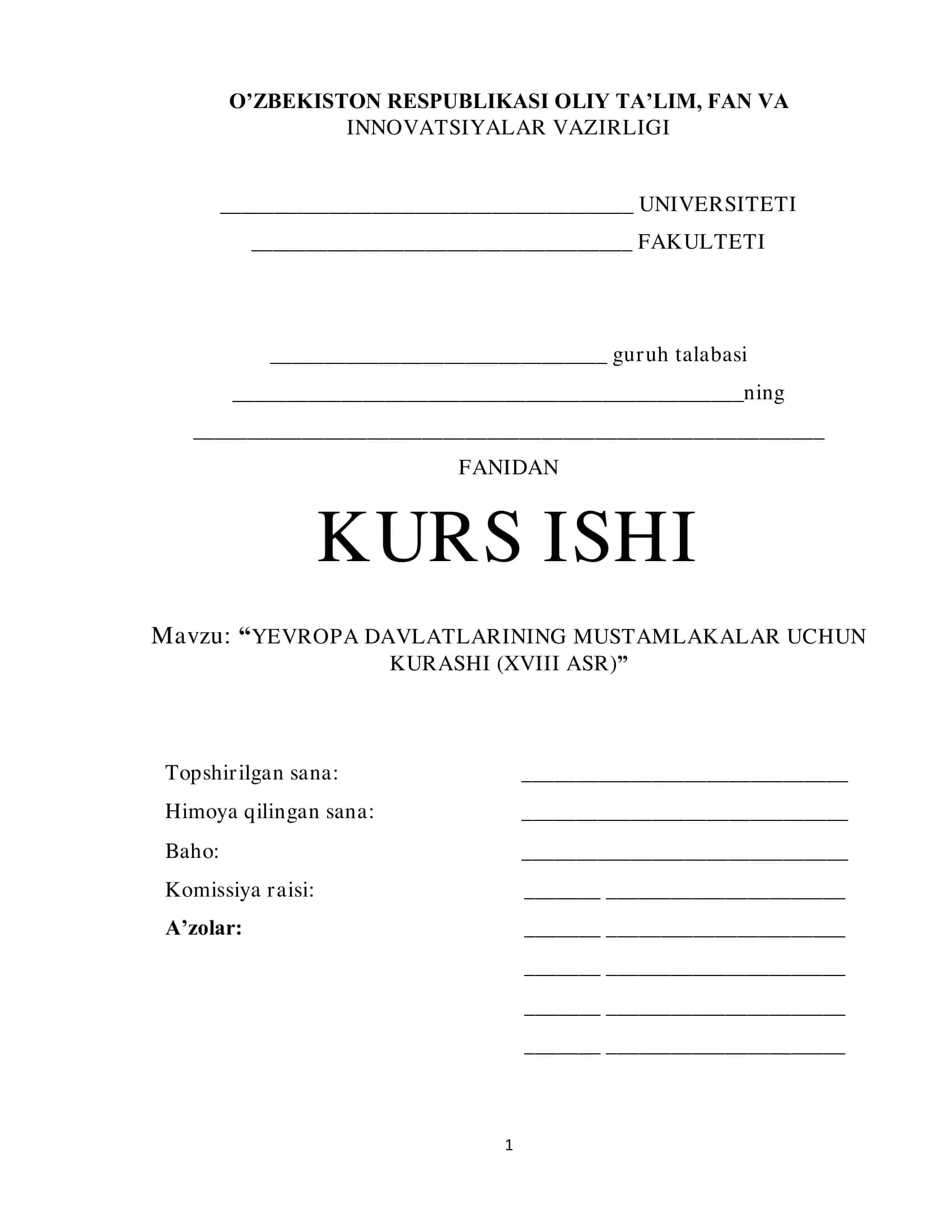 YEVROPA DAVLATLARINING MUSTAMLAKALAR UCHUN KURASHI (XVIII ASR) 1