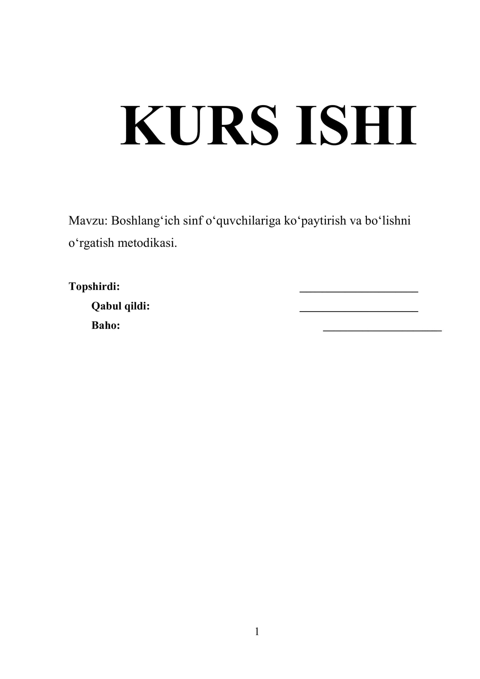 Boshlang‘ich sinf o‘quvchilariga ko‘paytirish va bo‘lishni o‘rgatish metodikasi 1