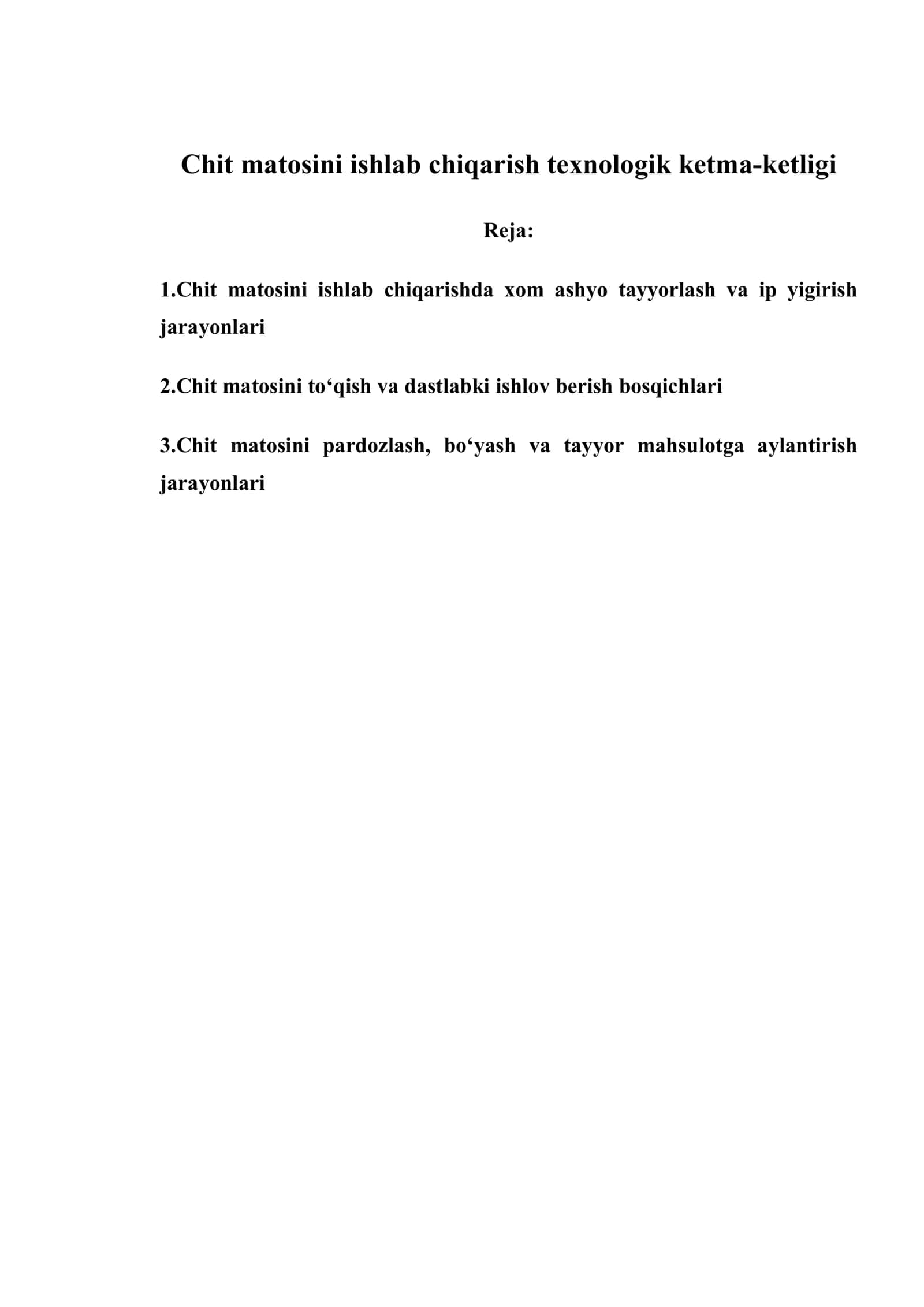 Chit matosini ishlab chiqarish texnologik ketma-ketligi 1