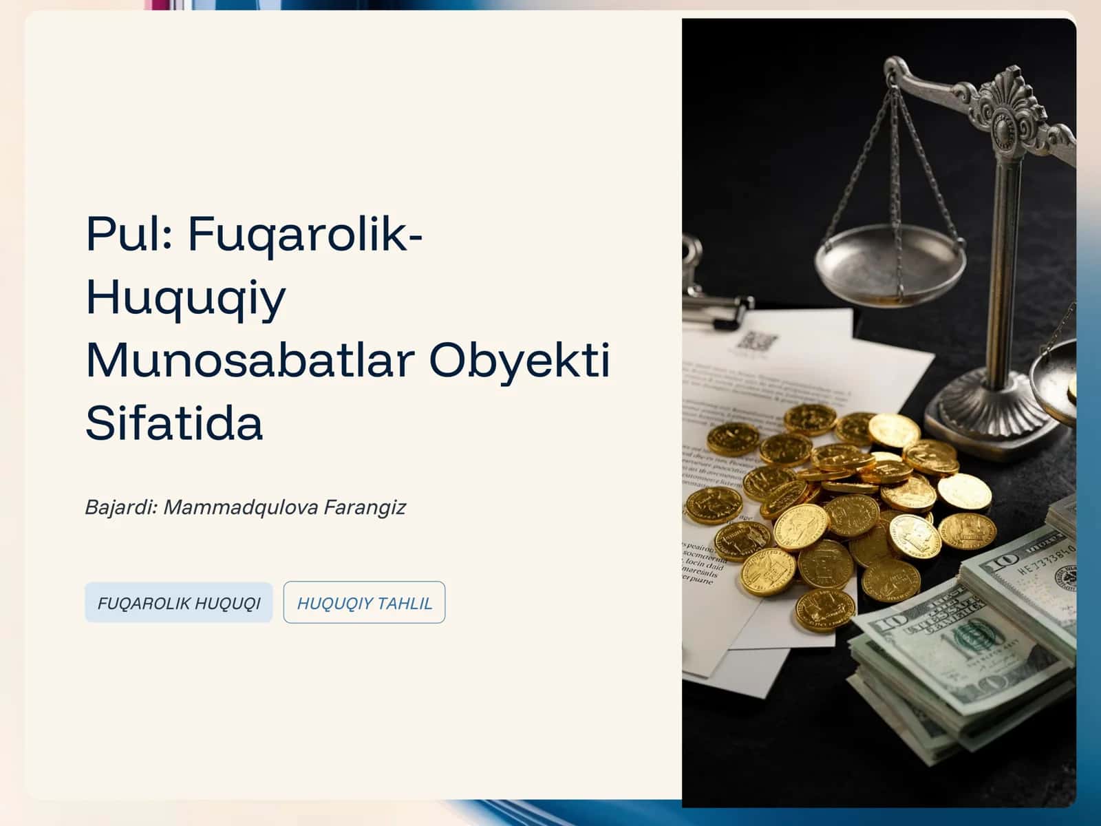 Pul: Fuqarolik- Huquqiy Munosabatlar Obyekti Sifatida 1