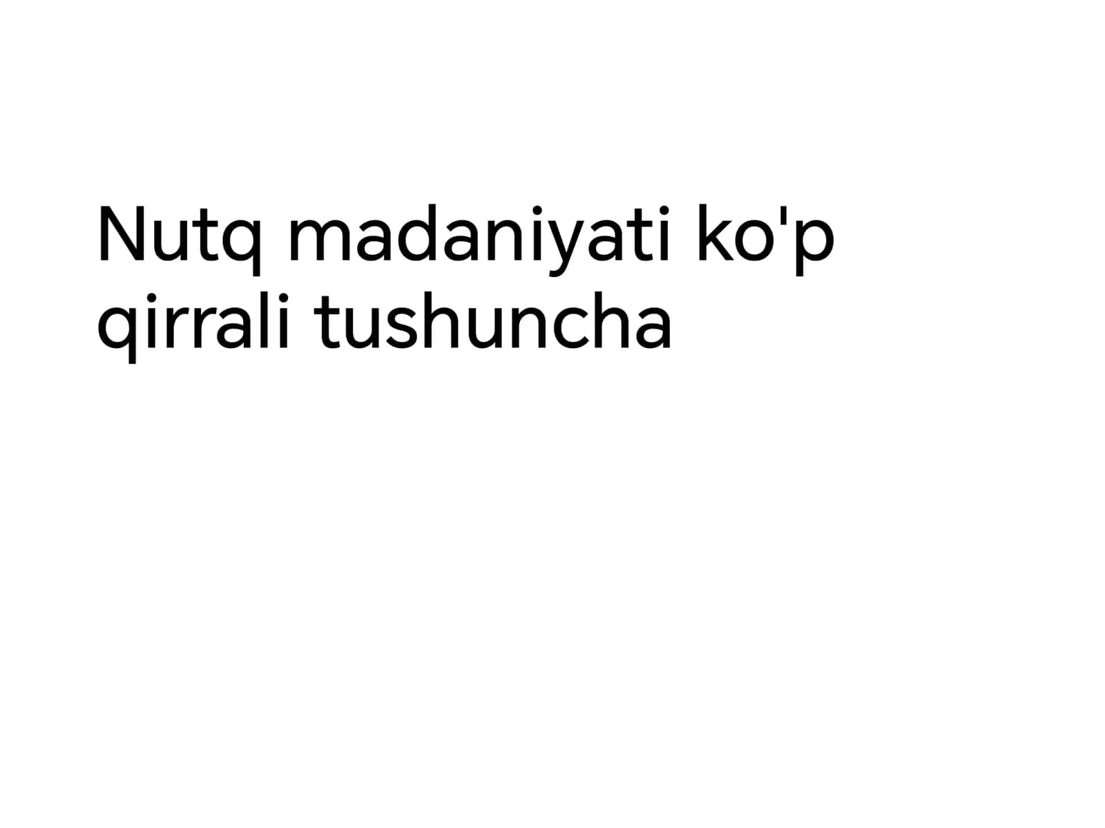 Nutq madaniyati ko‘p qirrali tushuncha 1