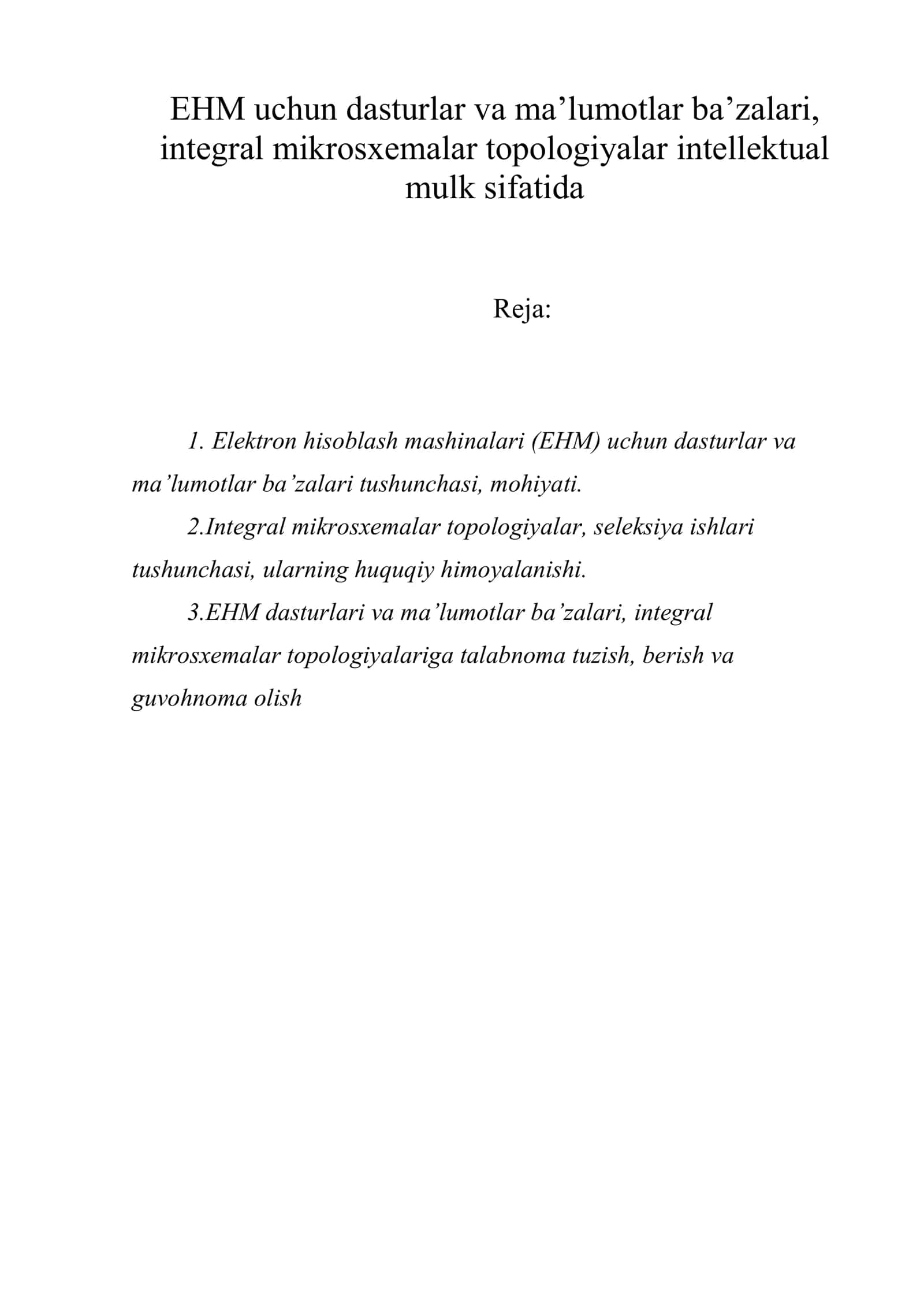 EHM uchun dasturlar va ma’lumotlar ba’zalari, integral mikrosxemalar topologiyalar intellektual mulk sifatida 1