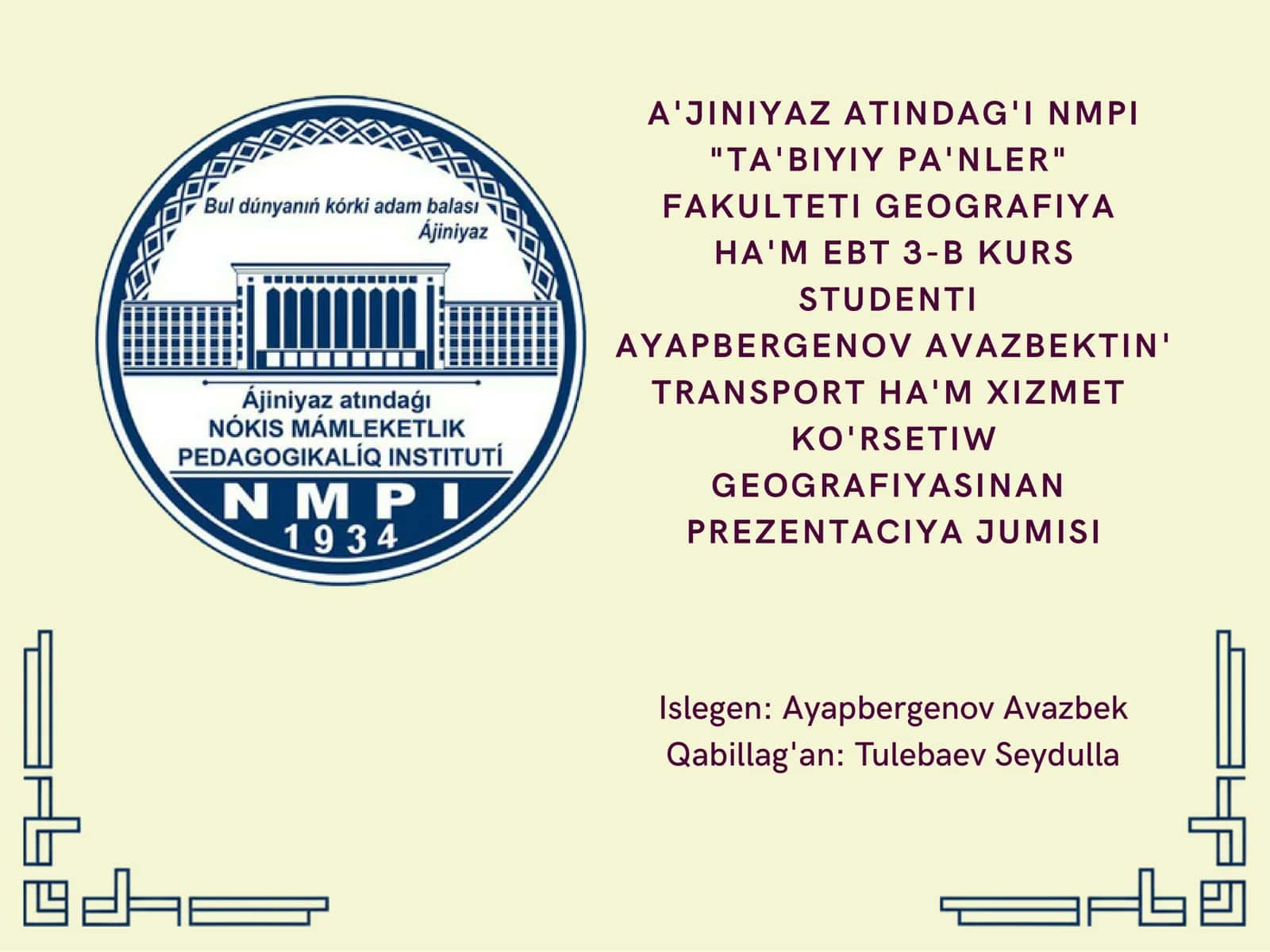 TRANSPORT HA'M XIZMET KO'RSETIW GEOGRAFIYASINAN PREZENTACIYA JUMISI 1