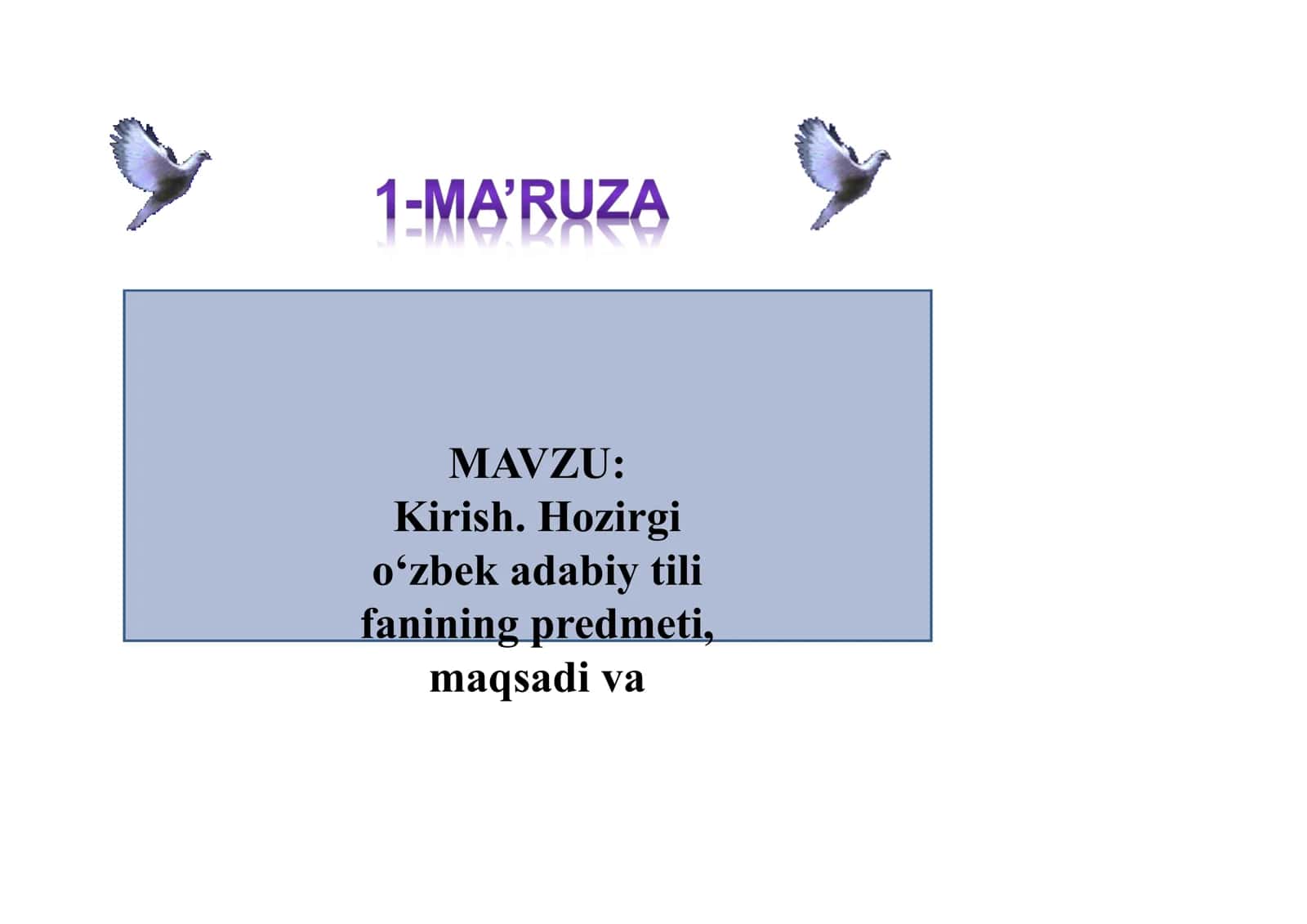 Hozirgi o’zbek adabiy tili fanining maqsad va vazifalari. 1