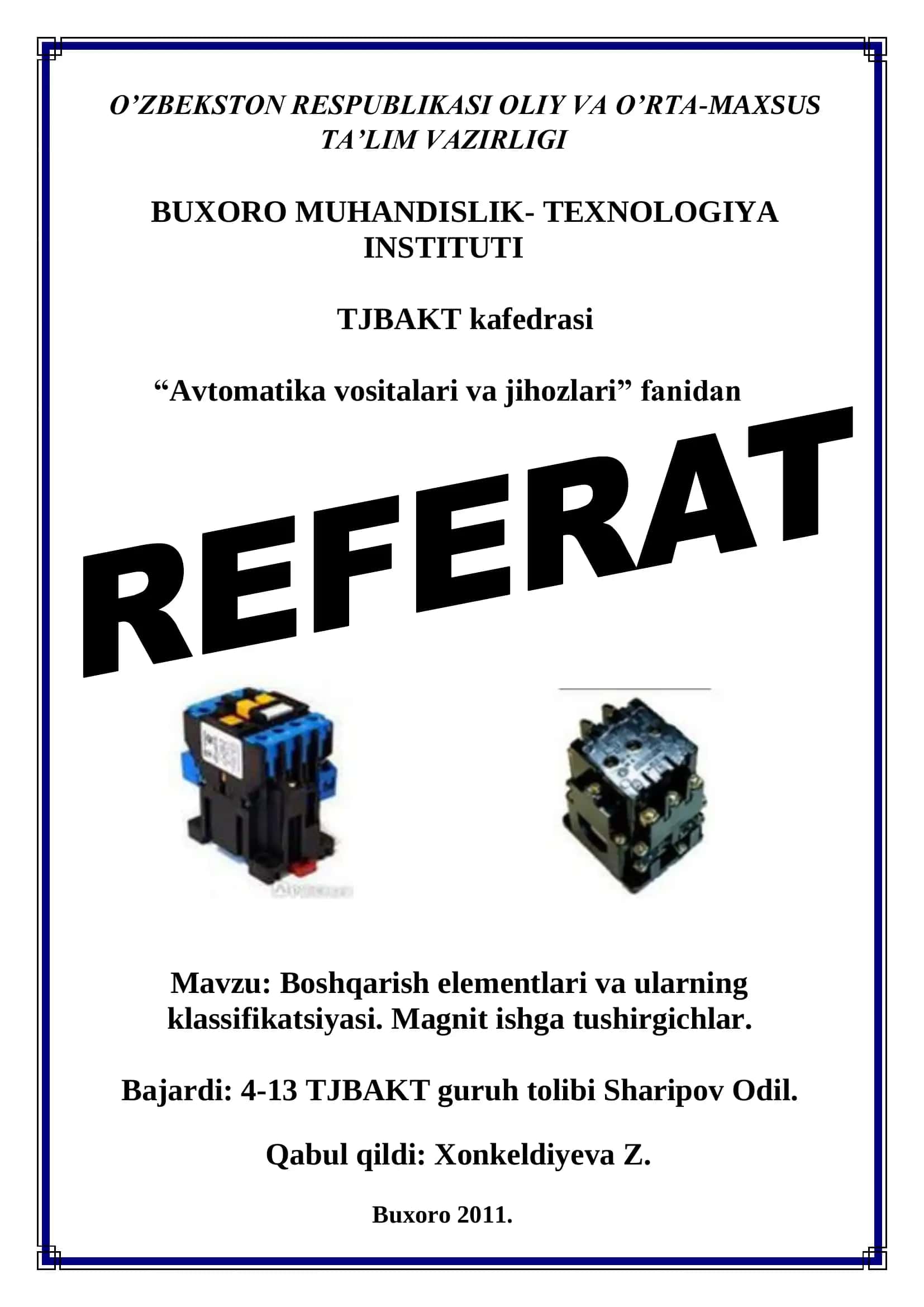 Boshqarish elementlari va ularning klassifikatsiyasi. Magnit ishga tushirgichlar 1