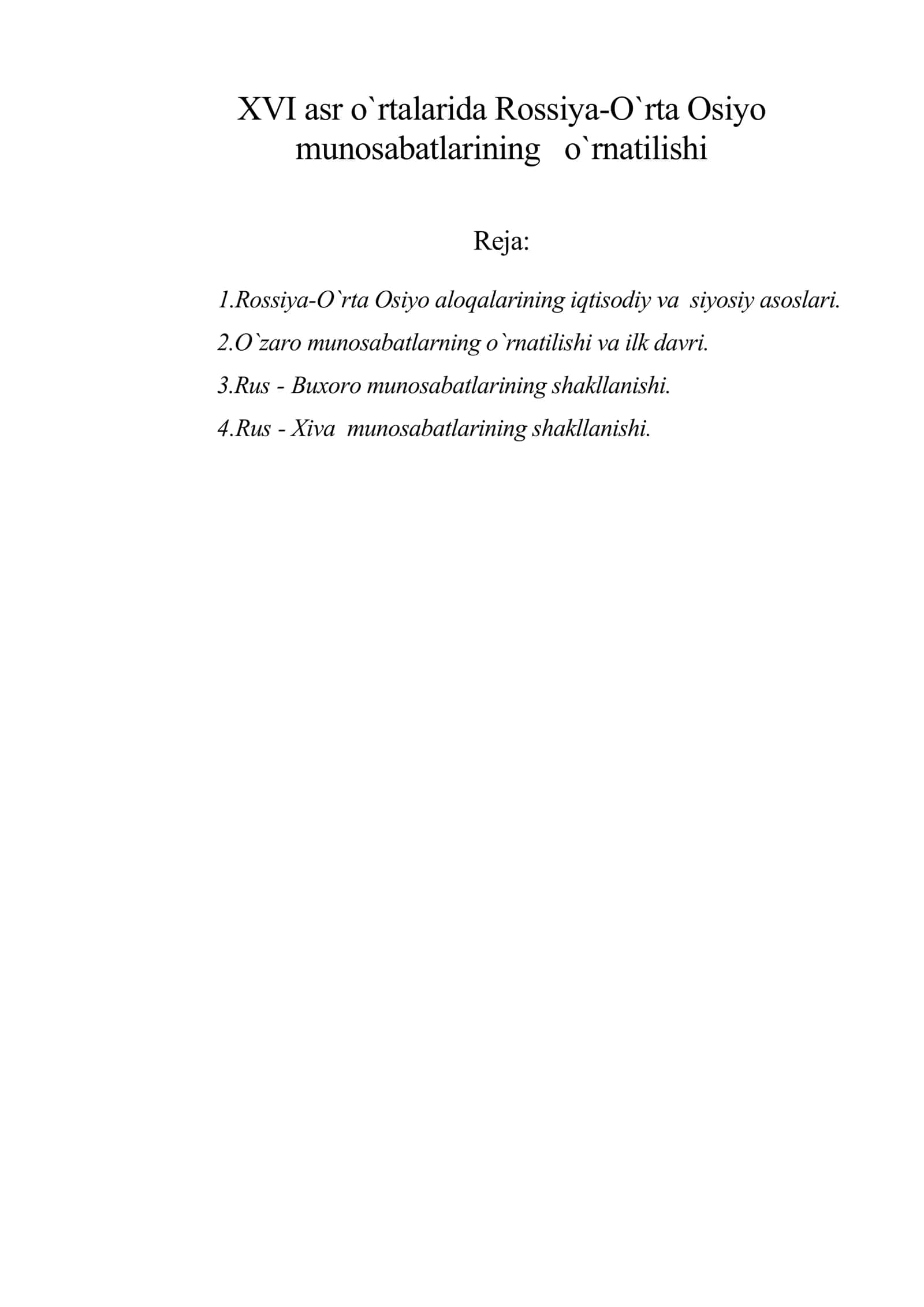 XVI asr o`rtalarida Rossiya-O`rta Osiyo munosabatlarining o`rnatilishi 1