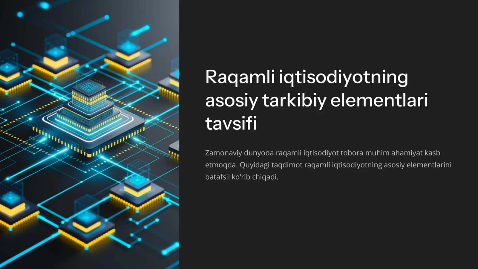 Raqamli iqtisodiyotning asosiy tarkibiy elementlari tavsifi 1