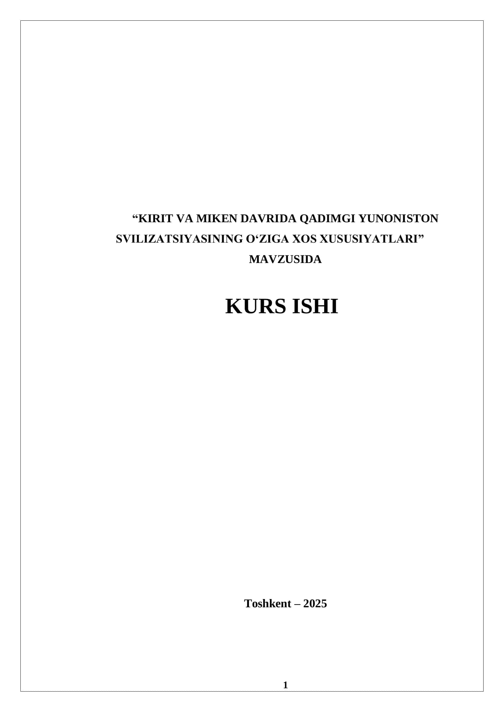 KIRIT VA MIKEN DAVRIDA QADIMGI YUNONISTON SVILIZATSIYASINING OʻZIGA XOS XUSUSIYATLARI 1