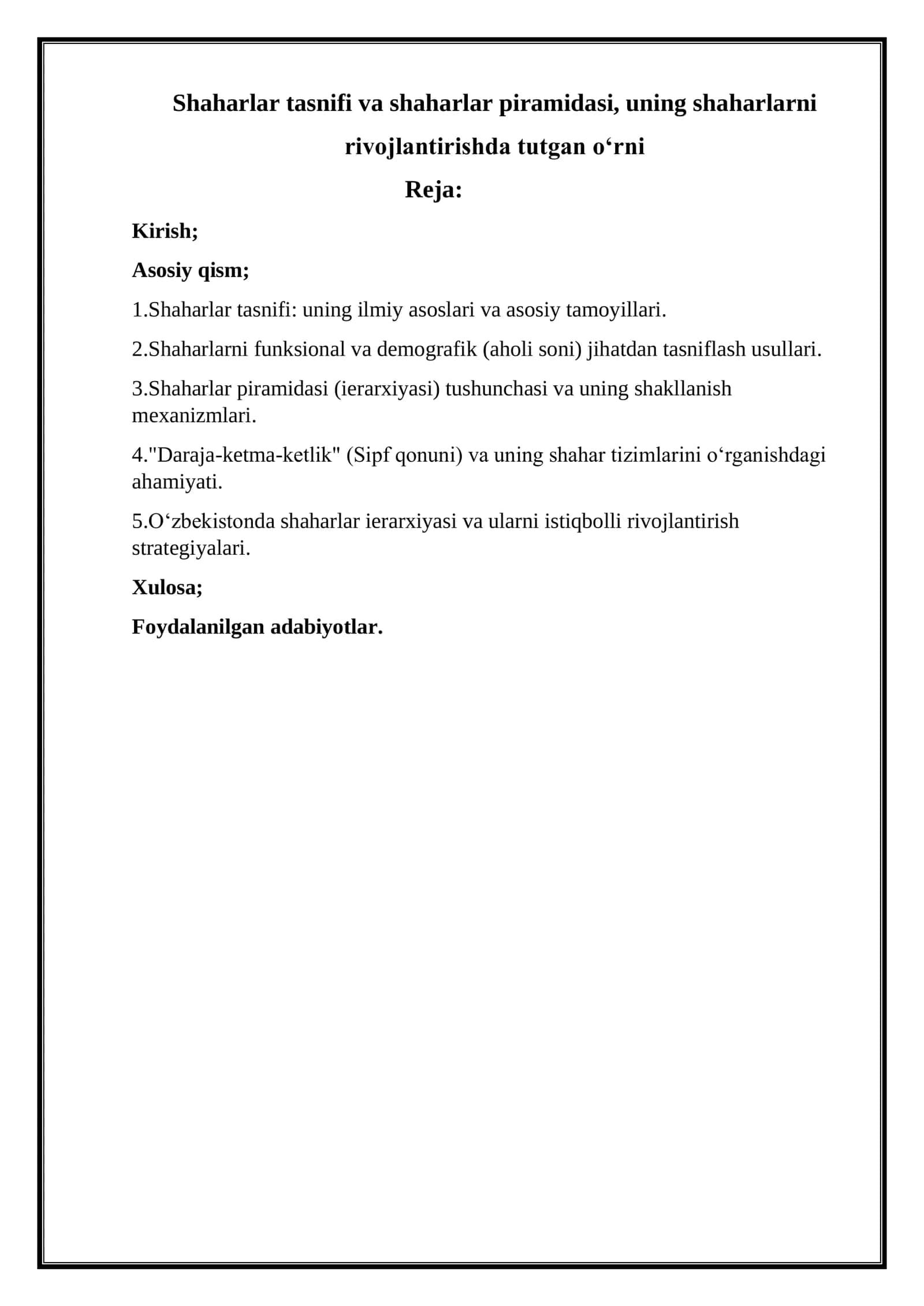 Shaharlar tasnifi va shaharlar piramidasi, uning shaharlarni rivojlantirishda tutgan o‘rni 1