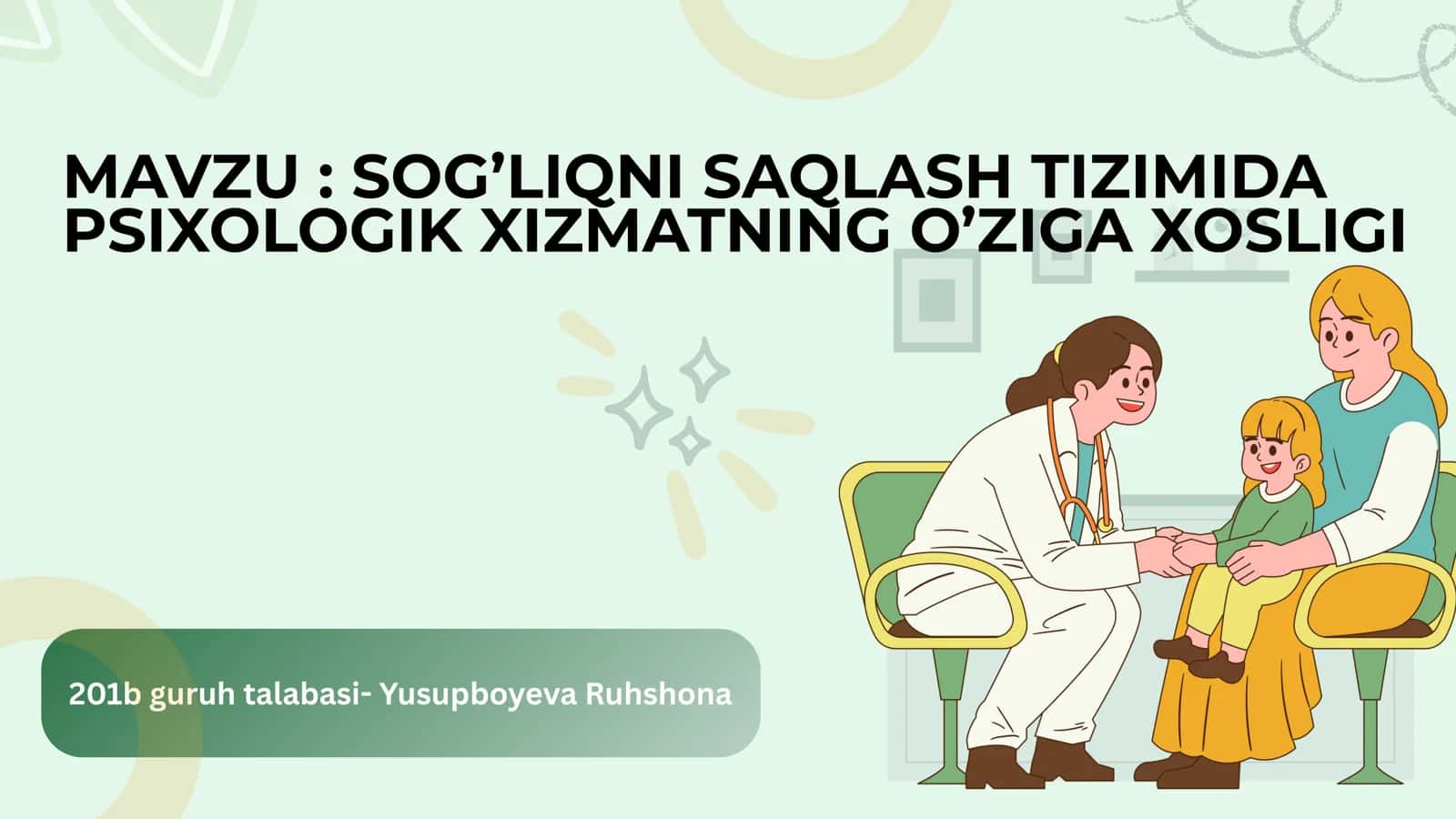SOG’LIQNI SAQLASH TIZIMIDA PSIXOLOGIK XIZMATNING O’ZIGA XOSLIGI 1
