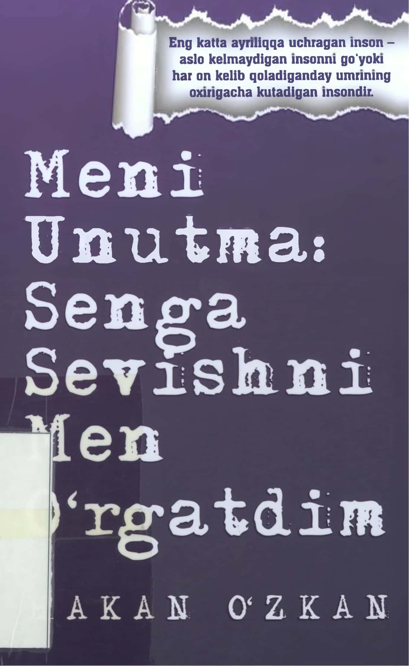 Meni unutma senga sevishni men orgatdim 1