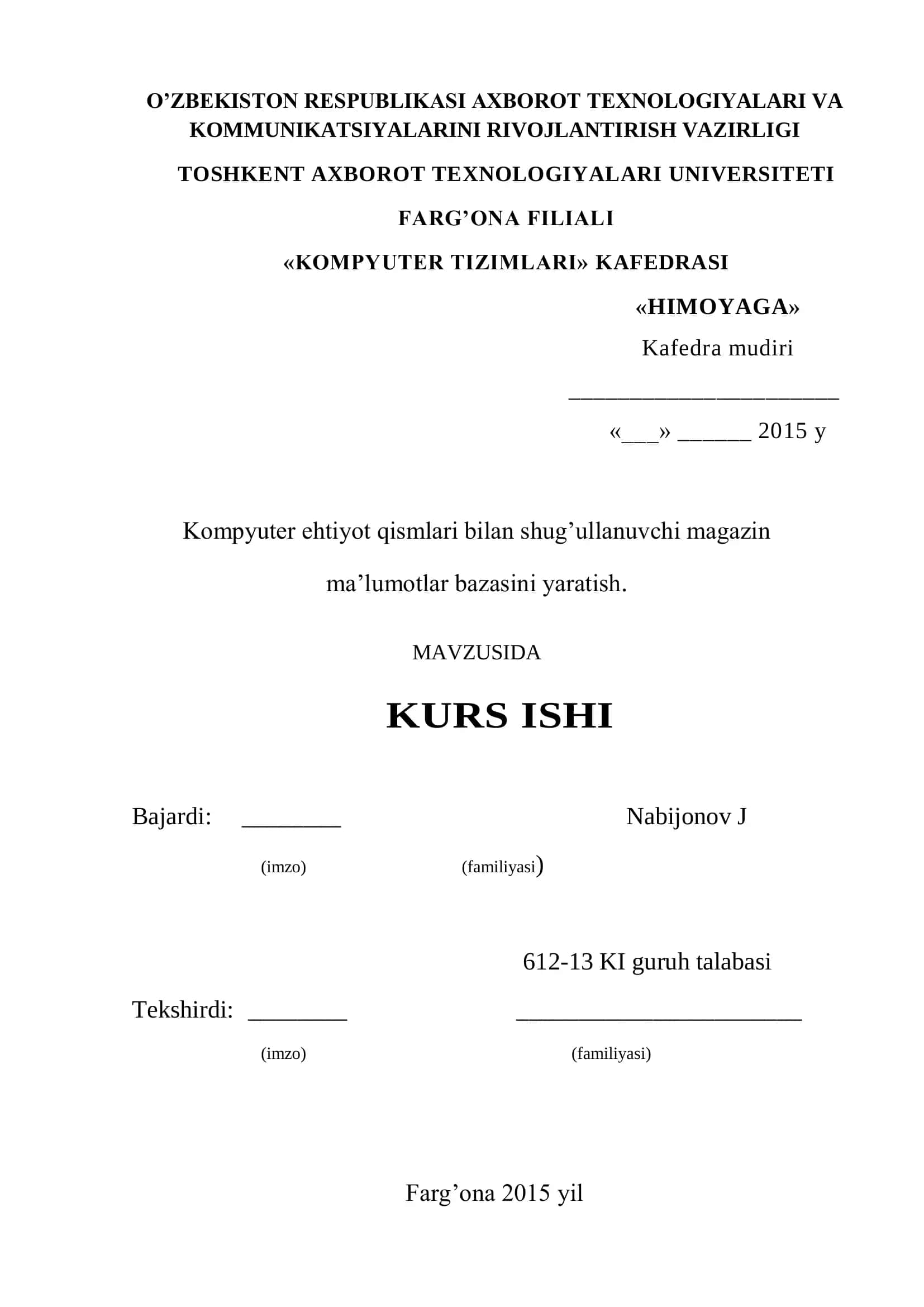 Kompyuter ehtiyot qismlari bilan shug’ullanuvchi magazin ma’lumotlar bazasini yaratish 1