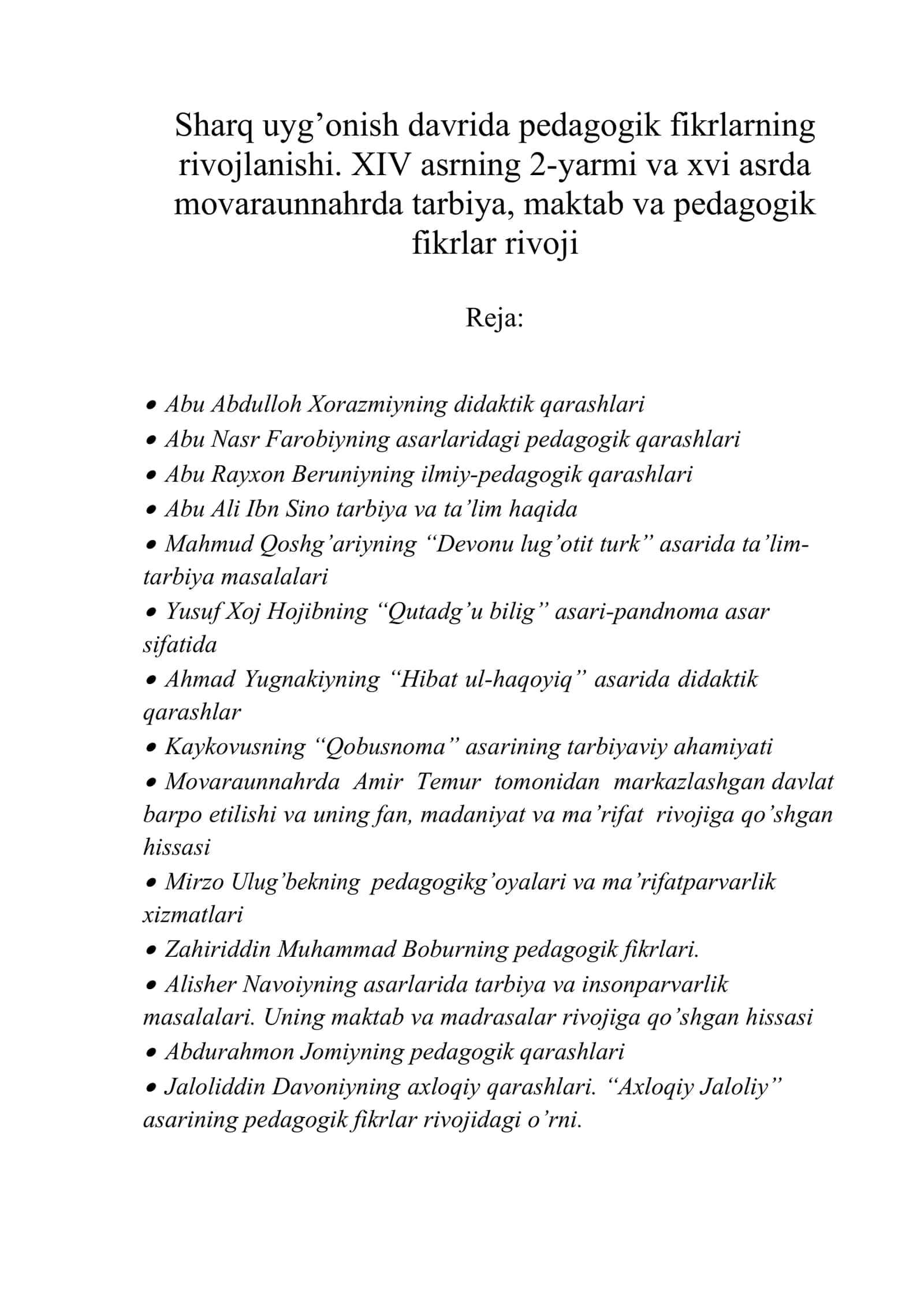 Sharq uyg’onish davrida pedagogik fikrlarning rivojlanishi. XIV asrning 2-yarmi va xvi asrda movaraunnahrda tarbiya, maktab va pedagogik fikrlar rivoji 1