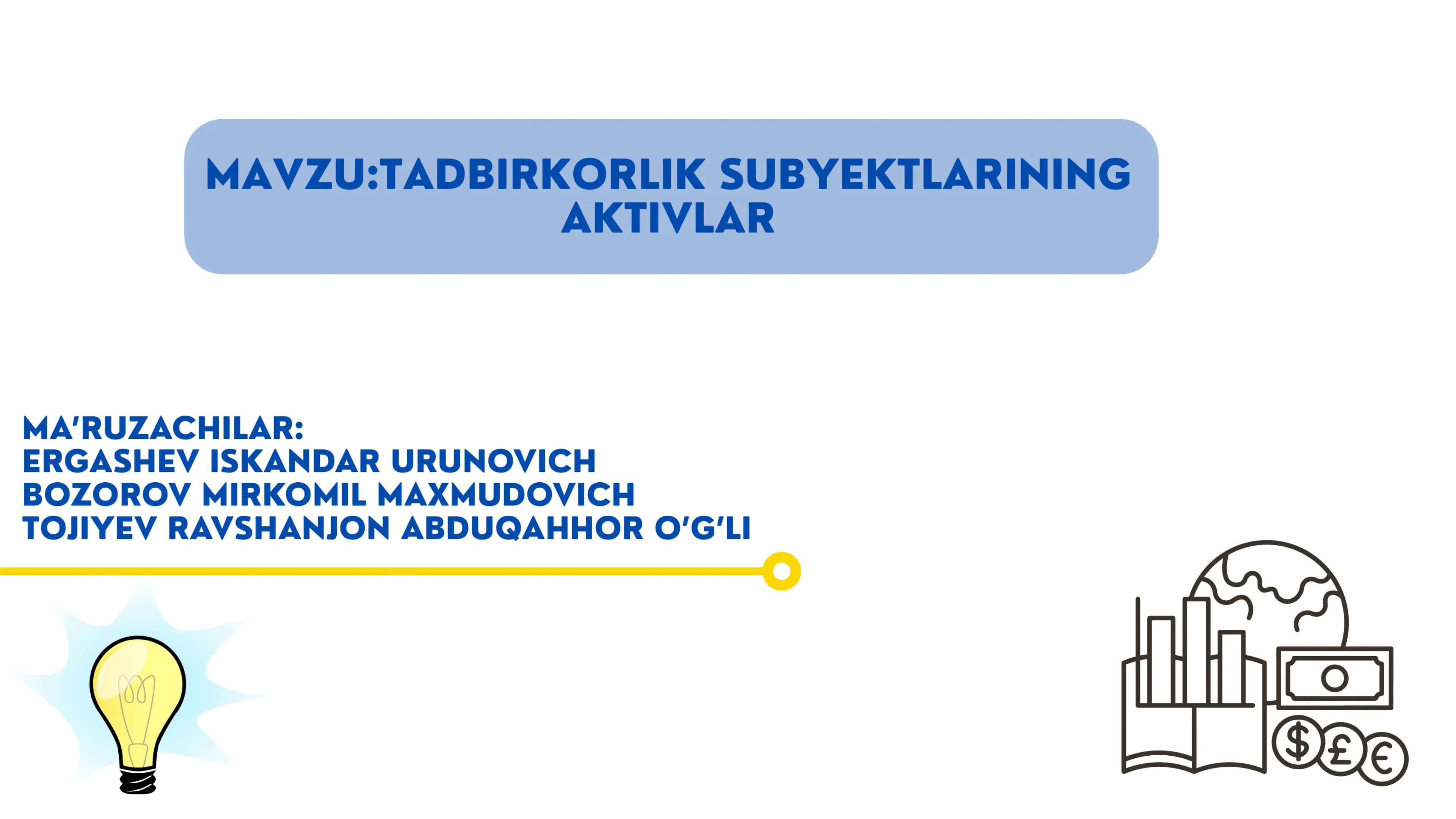 TADBIRKORLIK SUBYEKTLARINING AKTIVLAR 1