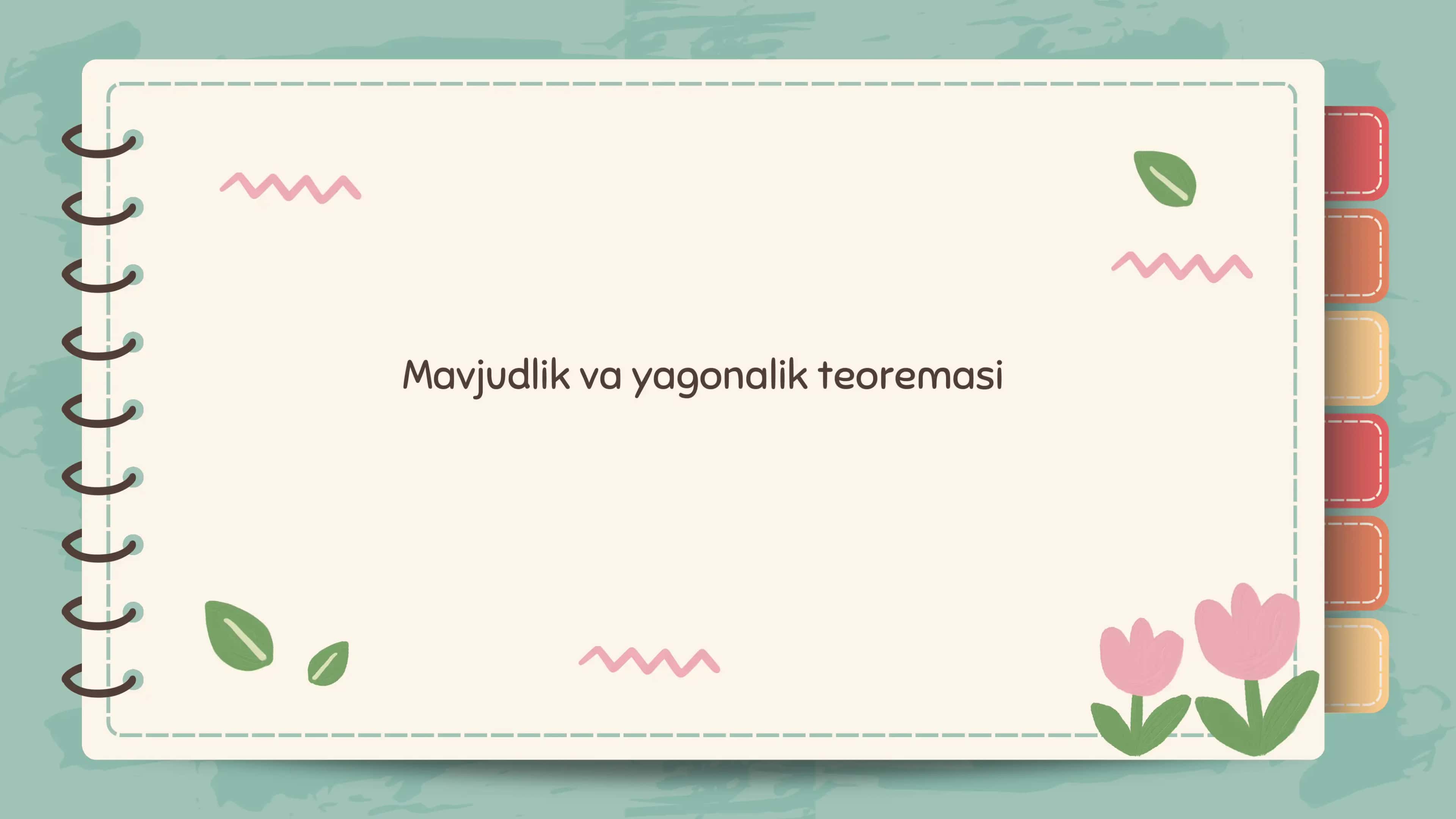 Mavjudlik va yagonalik teoremasi 1