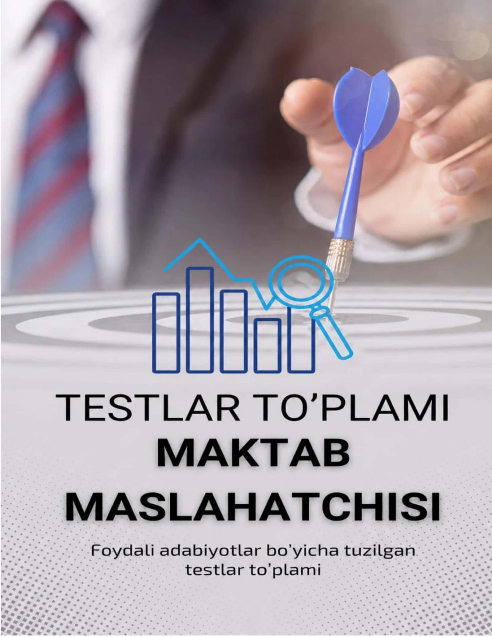 Maktab maslahatchisi — testlar to‘plami | Imtihon va tanlovga tayyorgarlik 1