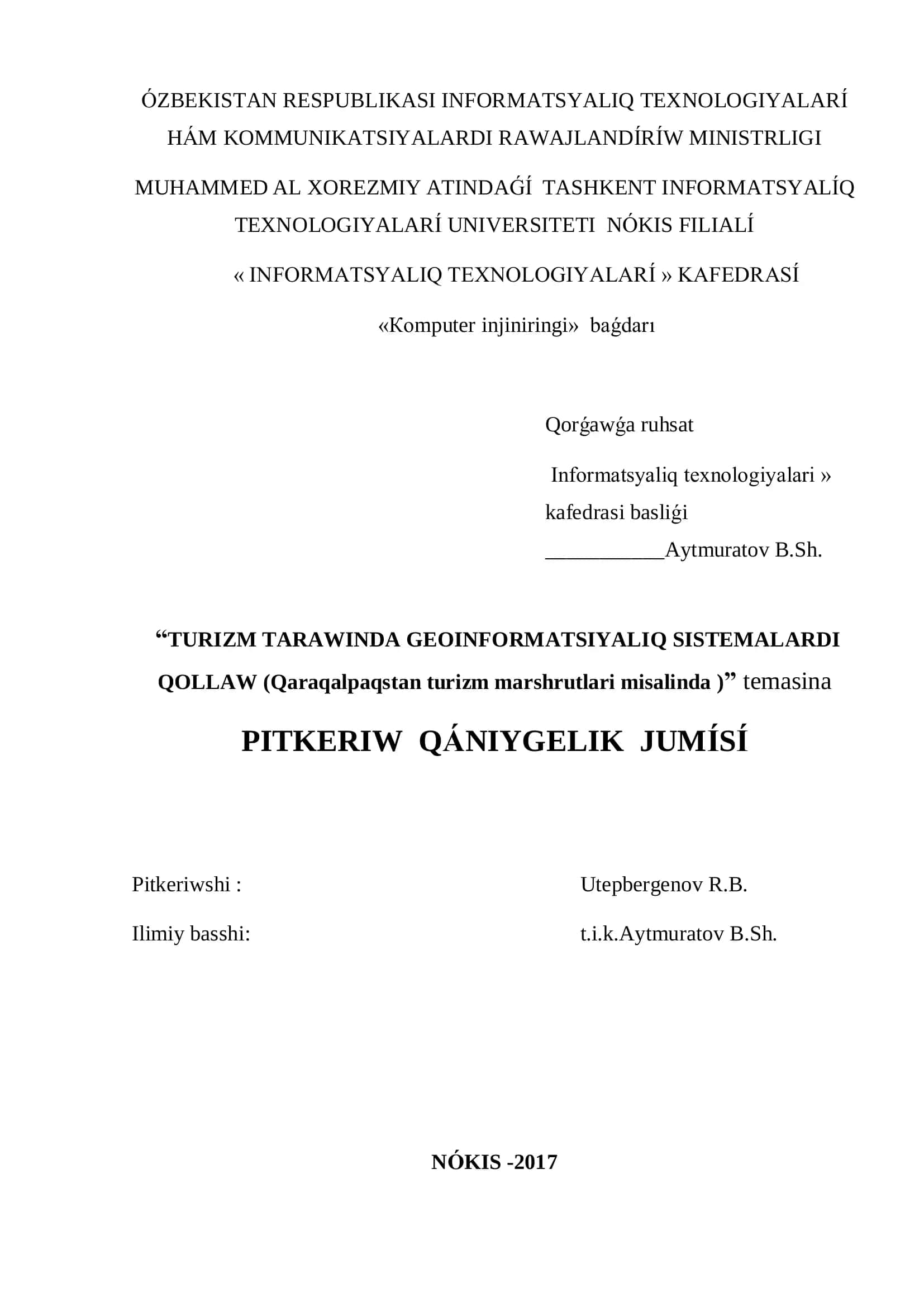 TURIZM TARAWINDA GEOINFORMATSIYALIQ SISTEMALARDI QOLLAW (Qaraqalpaqstan turizm marshrutlari misalinda ) temasina 1