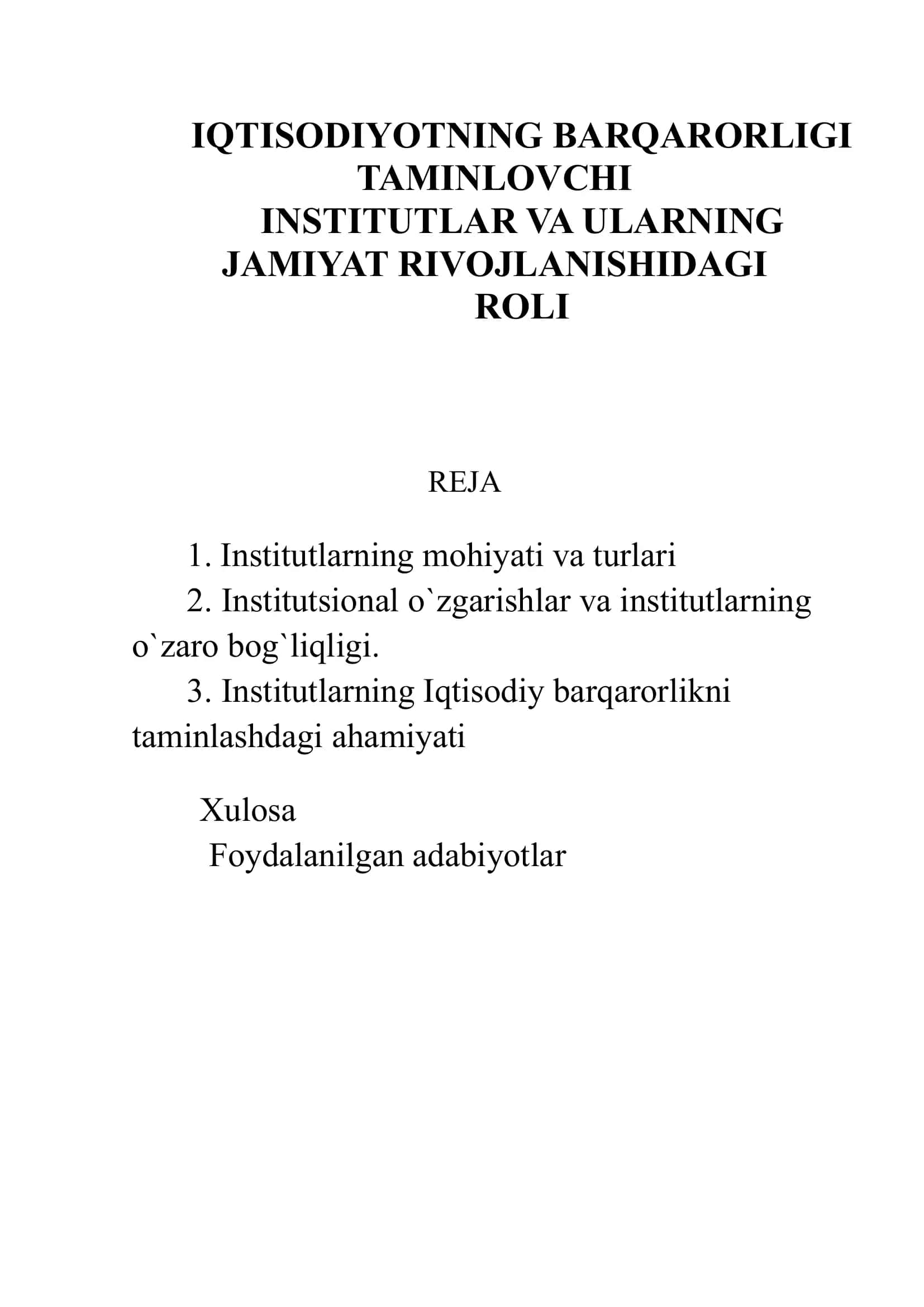 IQTISODIYOTNING BARQARORLIGI TAMINLOVCHI INSTITUTLAR VA ULARNING JAMIYAT RIVOJLANISHIDAGI ROLI 1