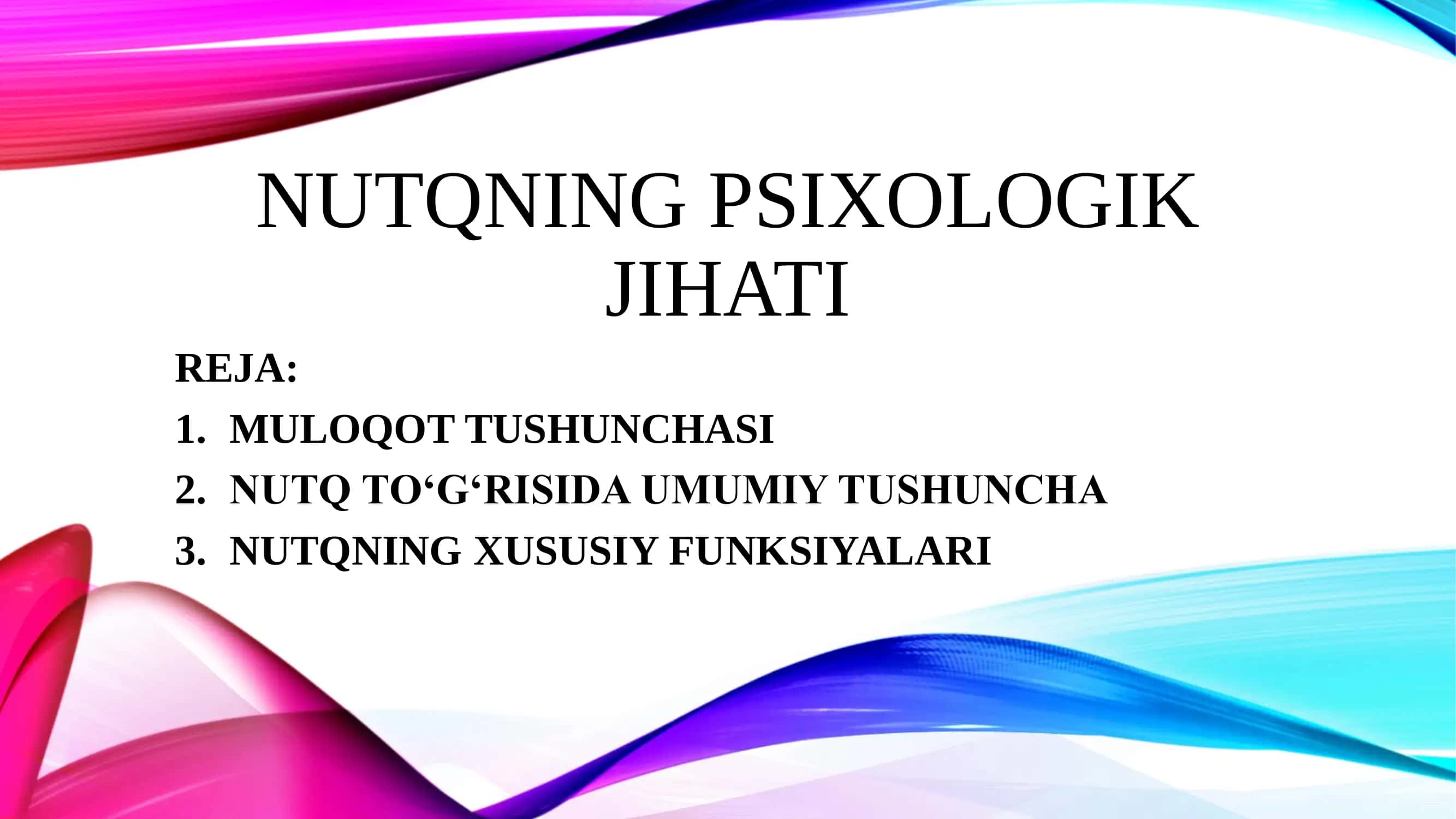 NUTQNING PSIXOLOGIK JIHATI 1
