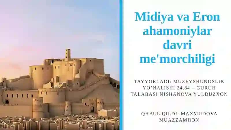 Midiya va Eron Ahamoniylar davri me'morchiligi